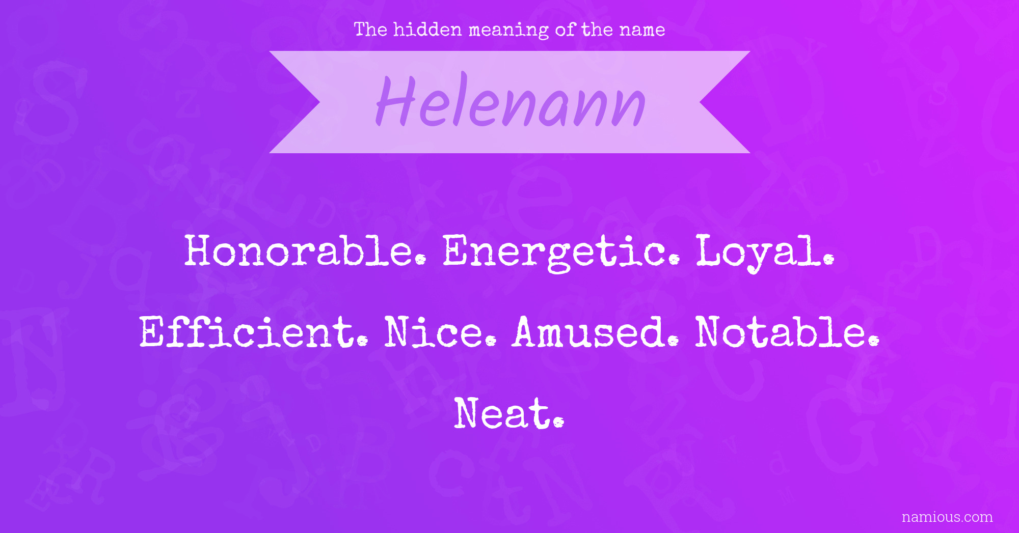 The hidden meaning of the name Helenann