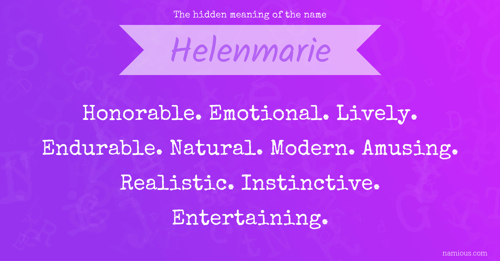 The hidden meaning of the name Helenmarie