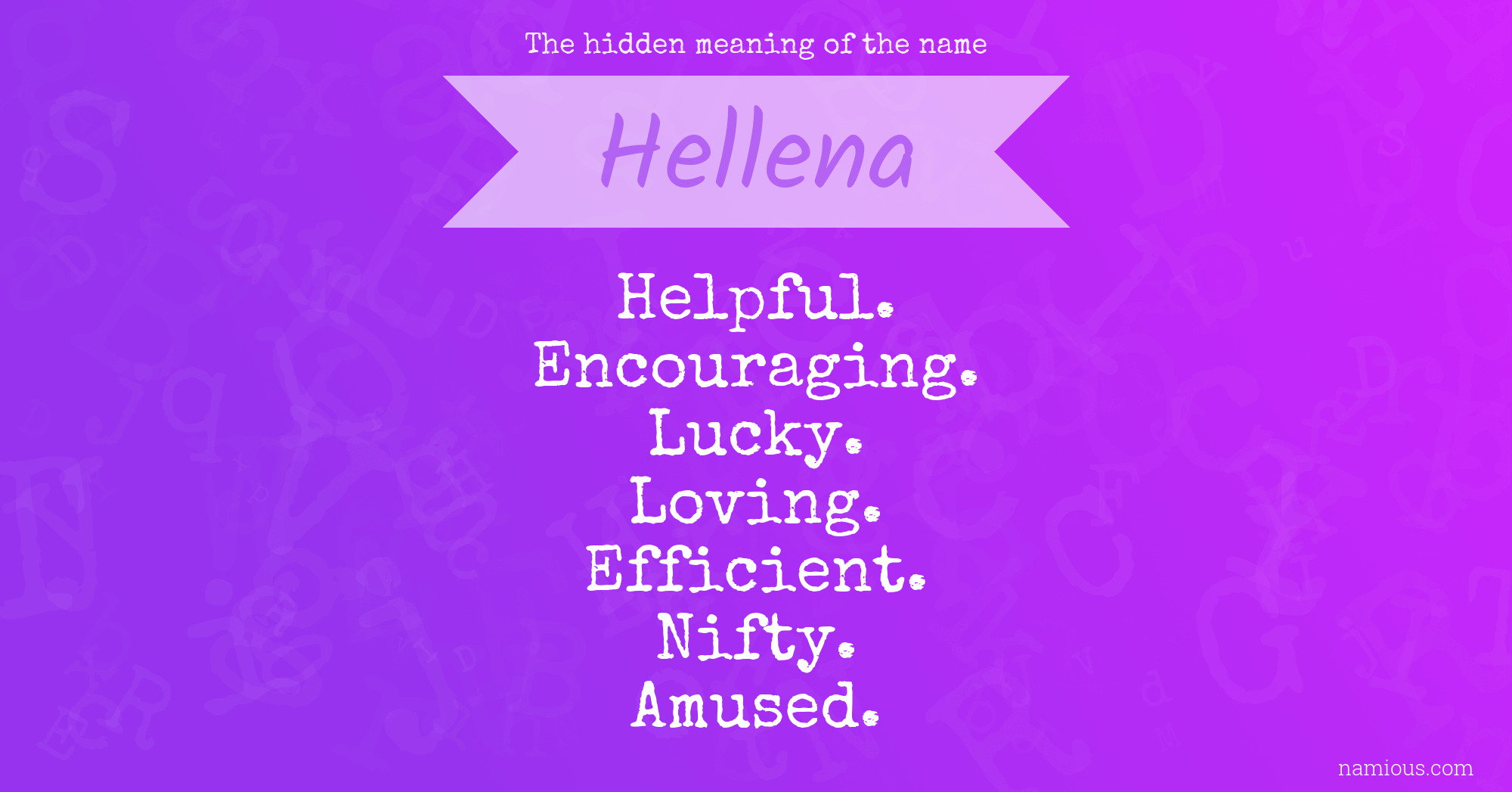 The hidden meaning of the name Hellena