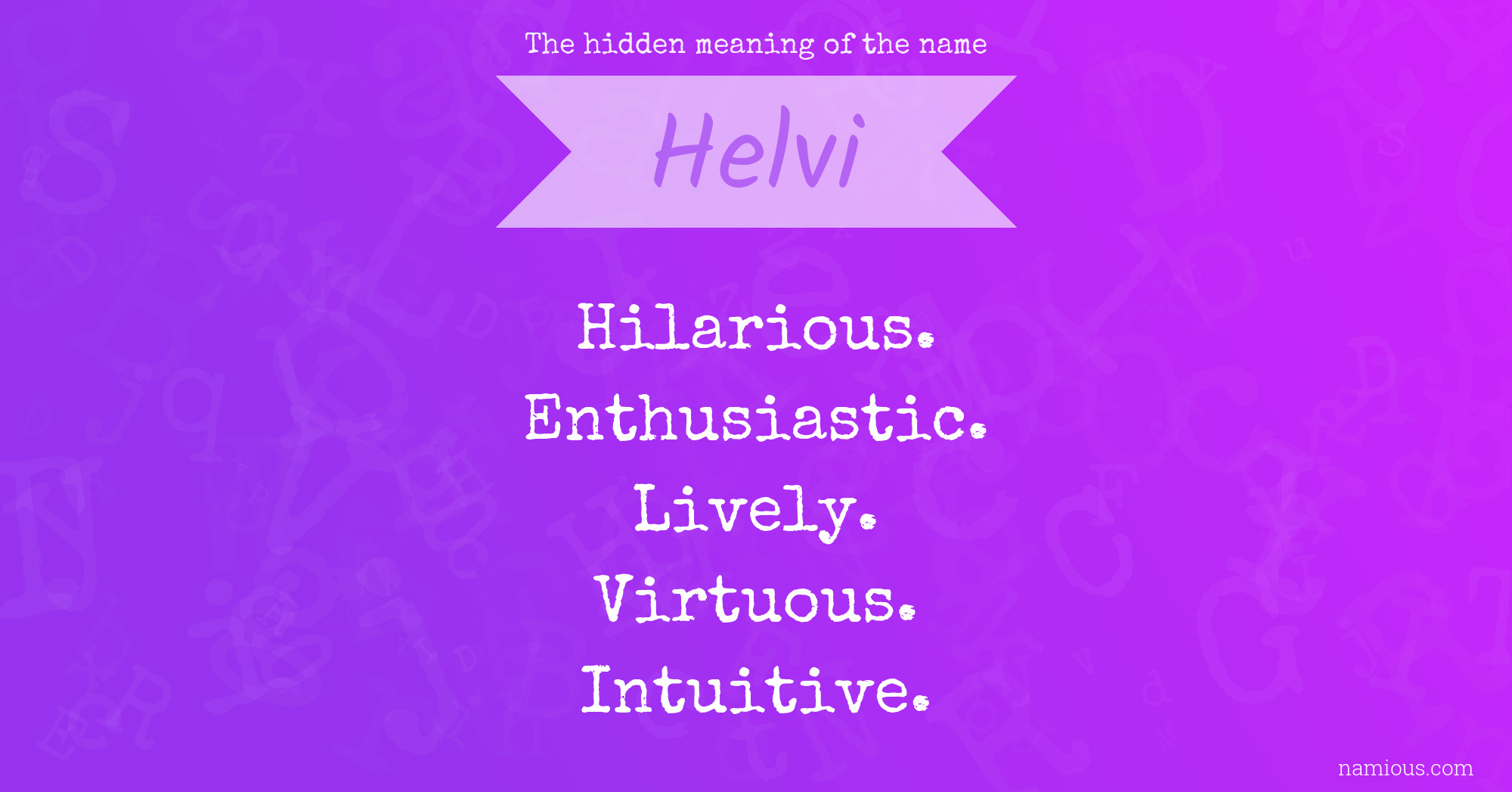 The hidden meaning of the name Helvi