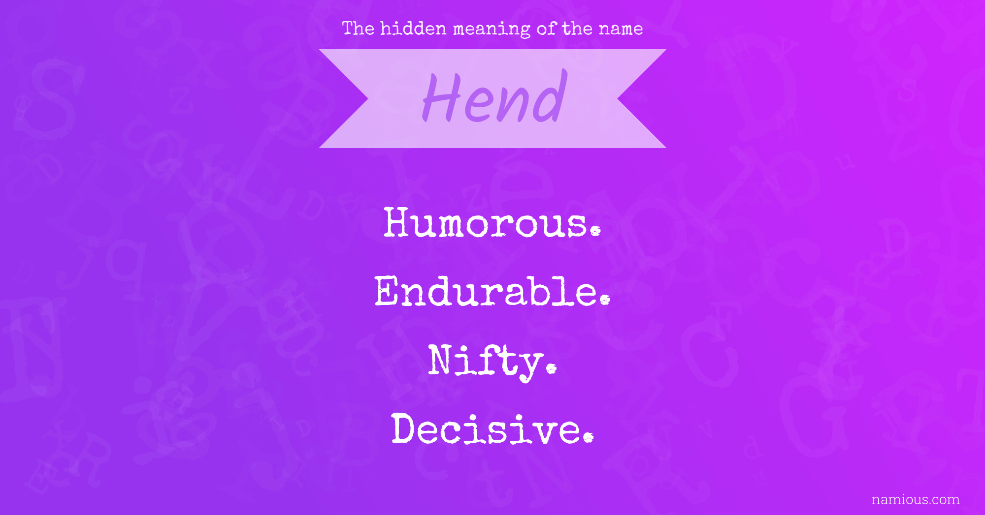 The hidden meaning of the name Hend