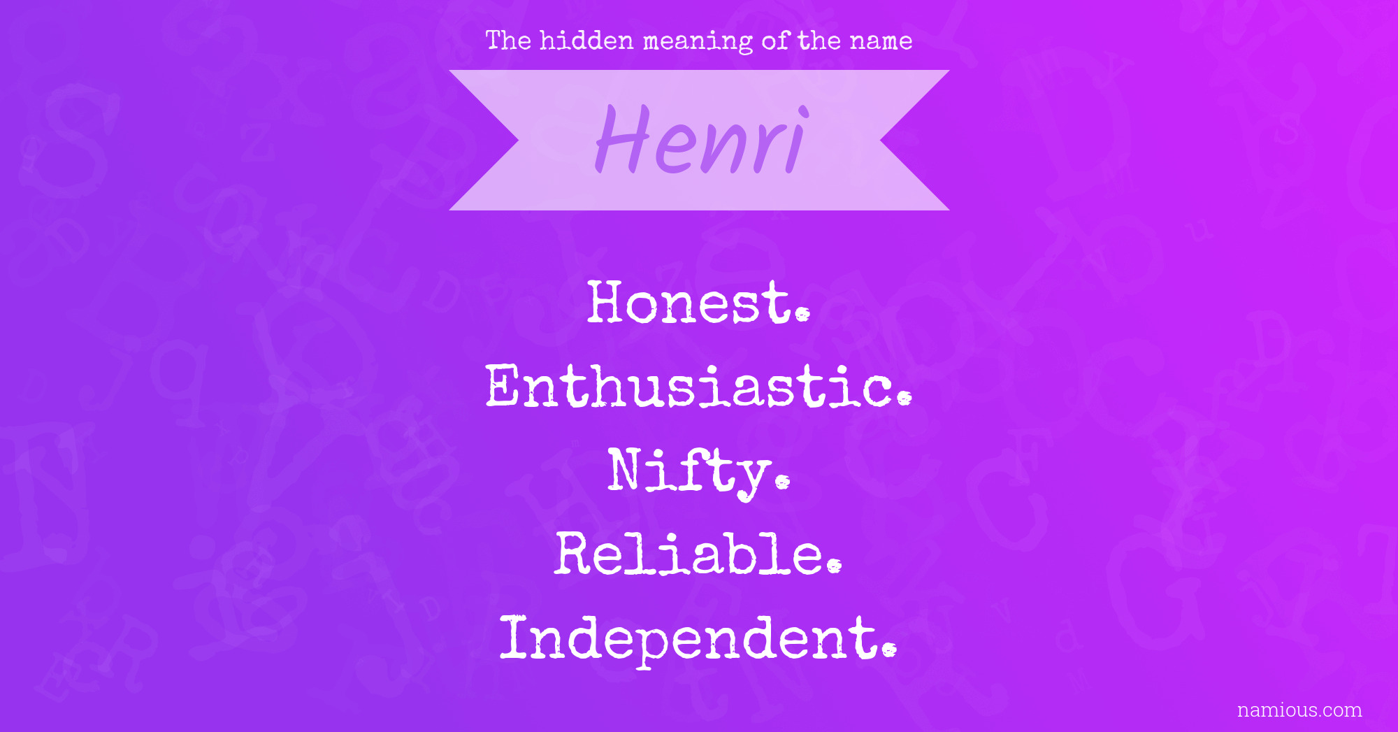 The hidden meaning of the name Henri