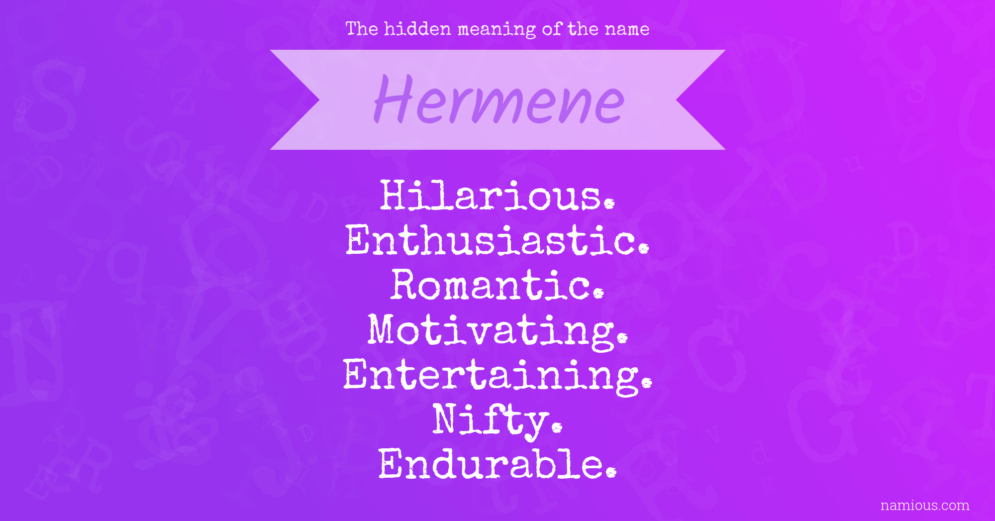 The hidden meaning of the name Hermene