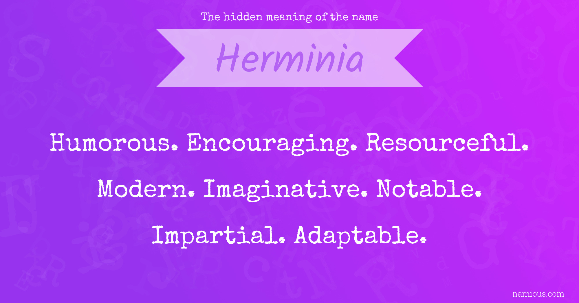 The hidden meaning of the name Herminia