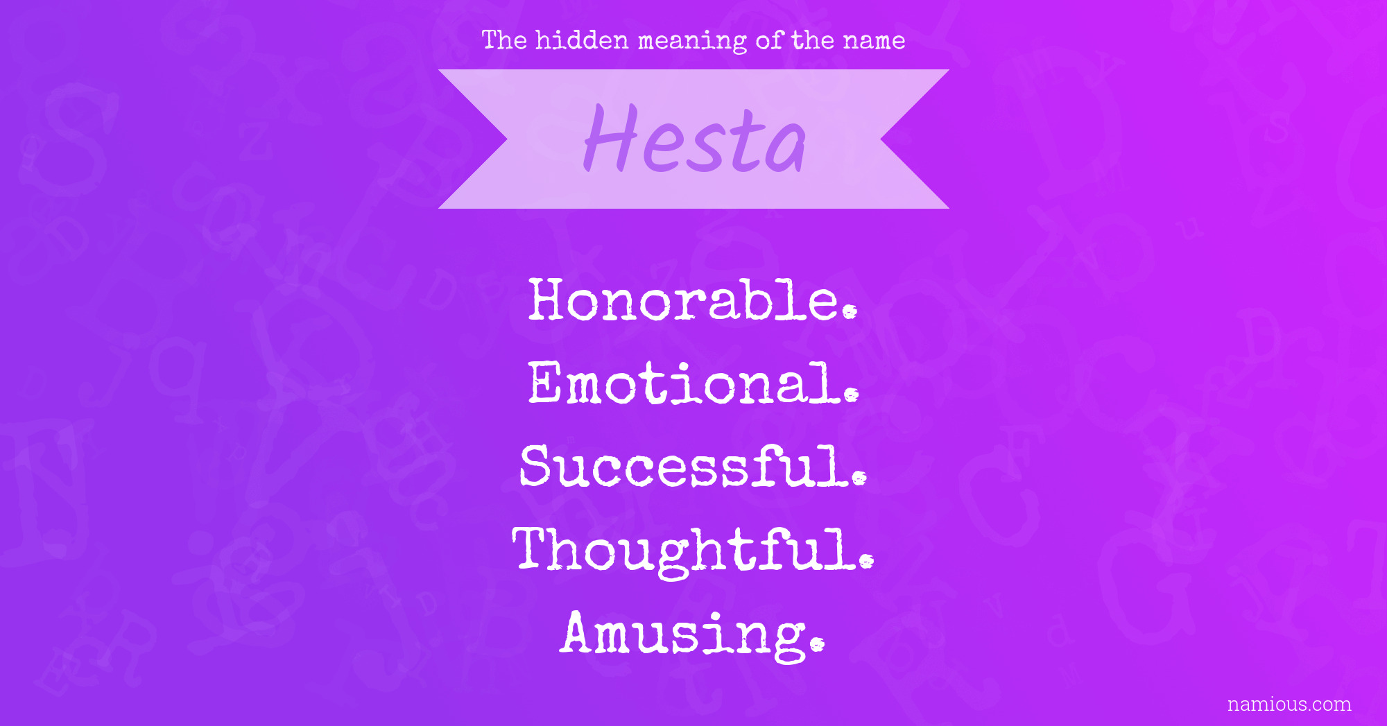 The hidden meaning of the name Hesta