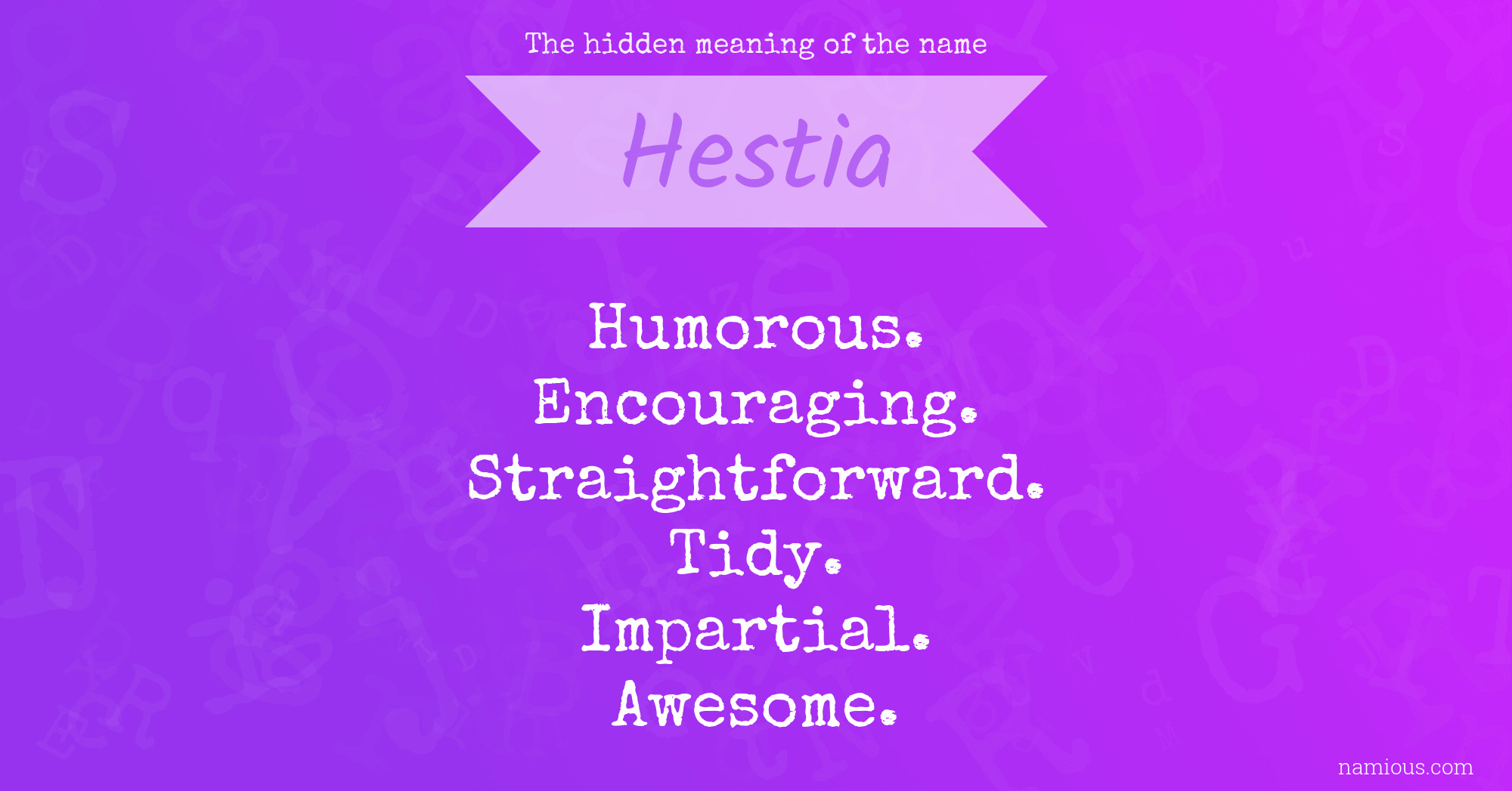 The hidden meaning of the name Hestia