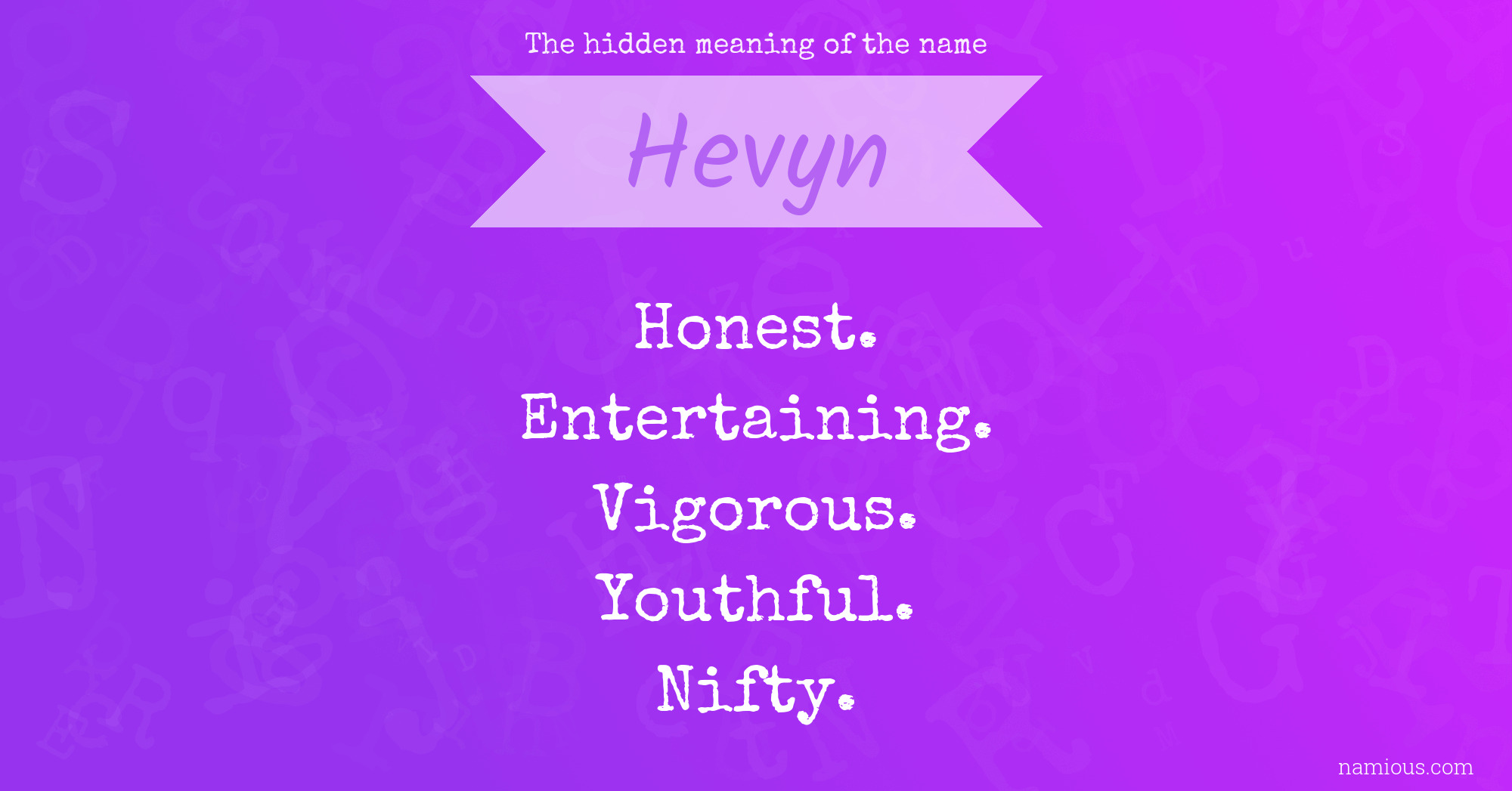 The hidden meaning of the name Hevyn