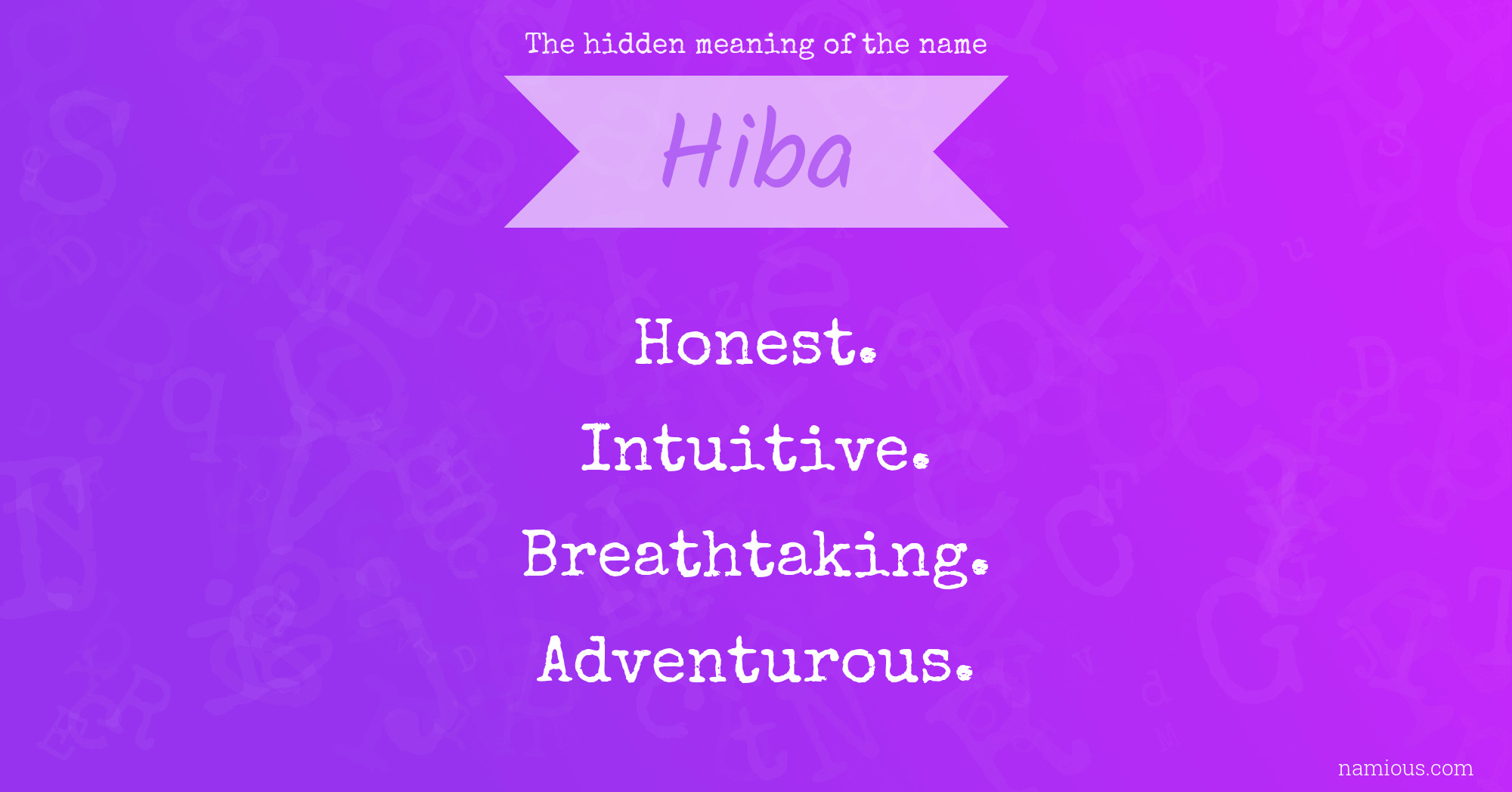 The hidden meaning of the name Hiba