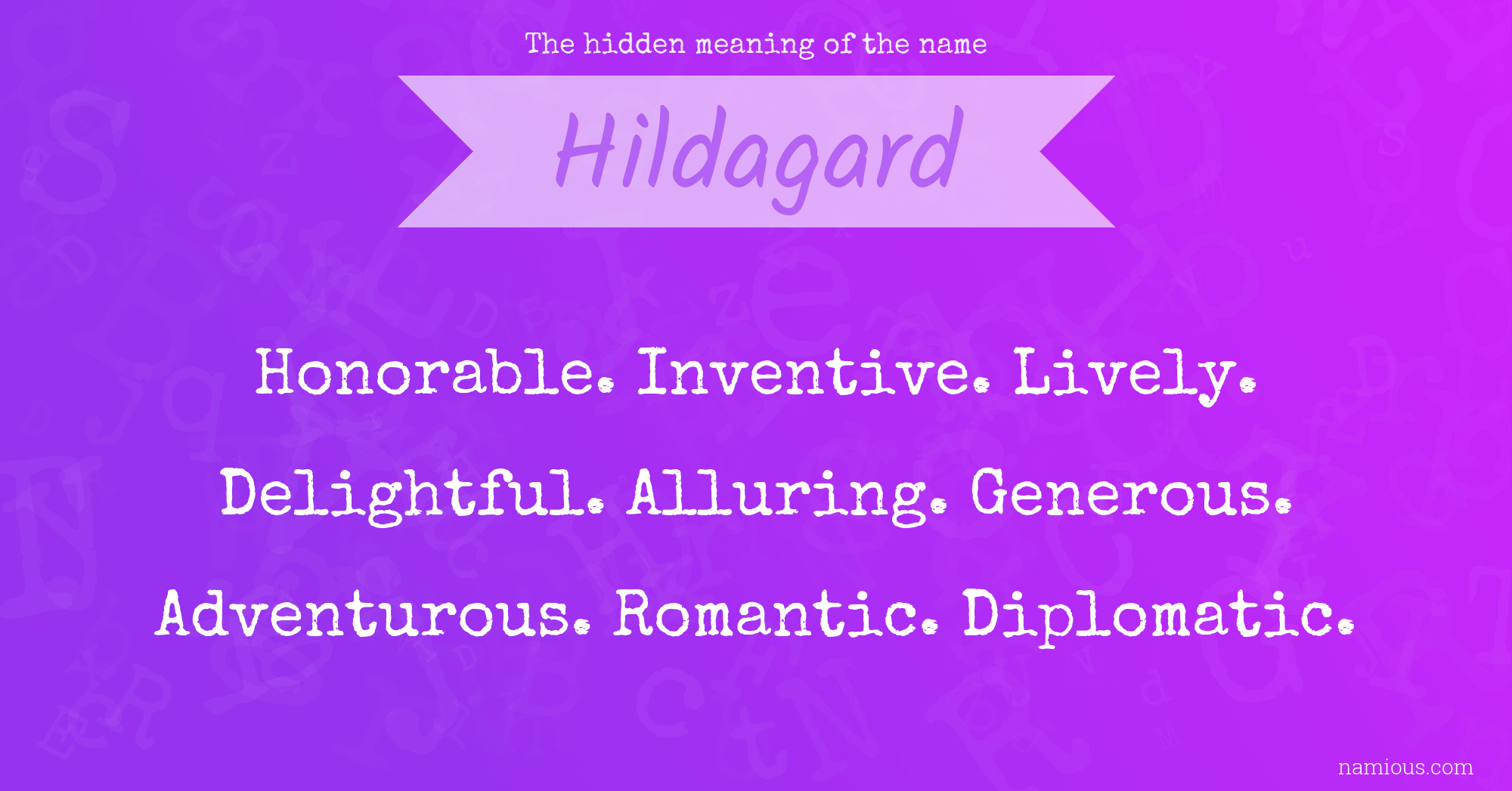 The hidden meaning of the name Hildagard