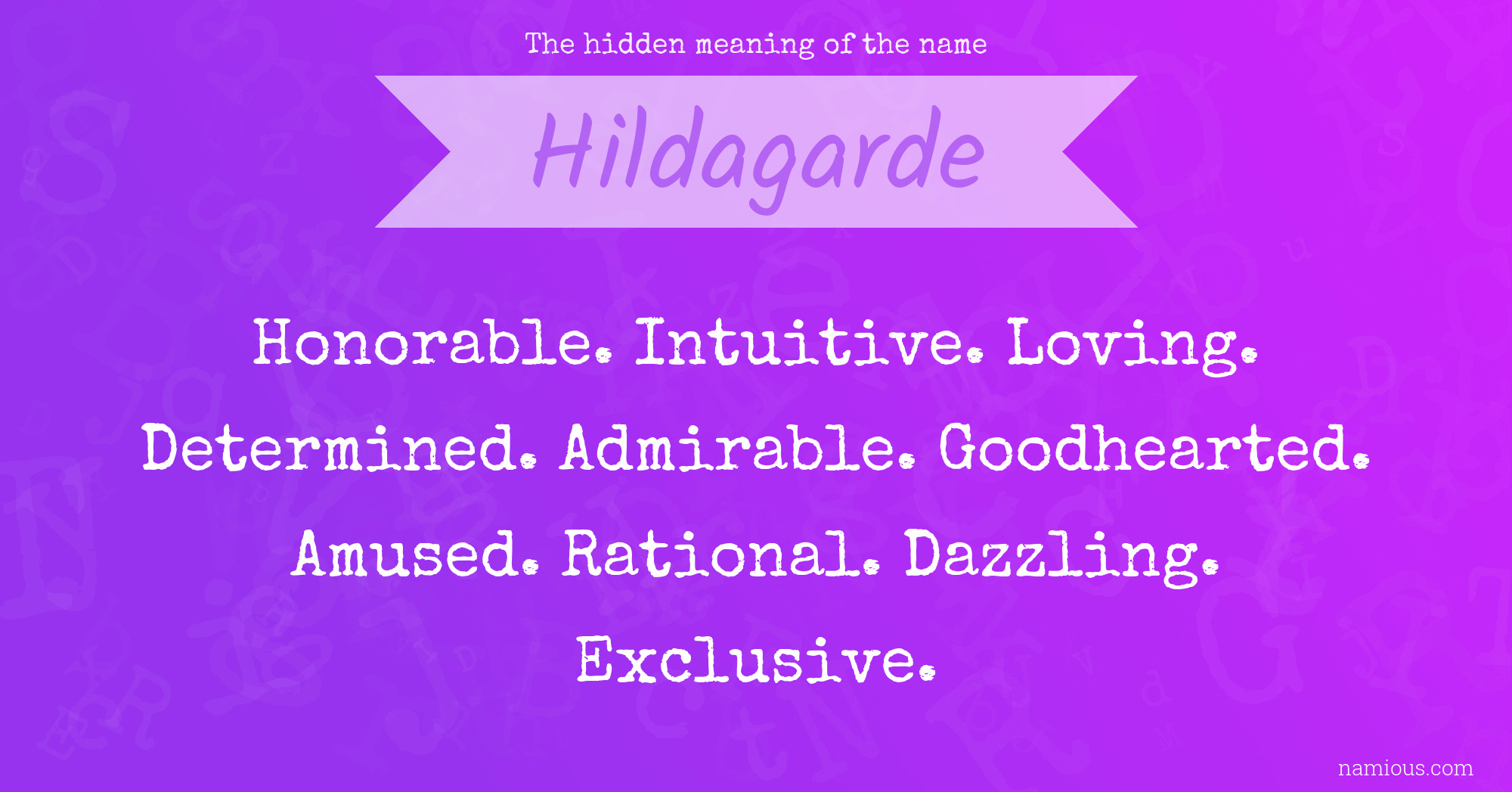 The hidden meaning of the name Hildagarde