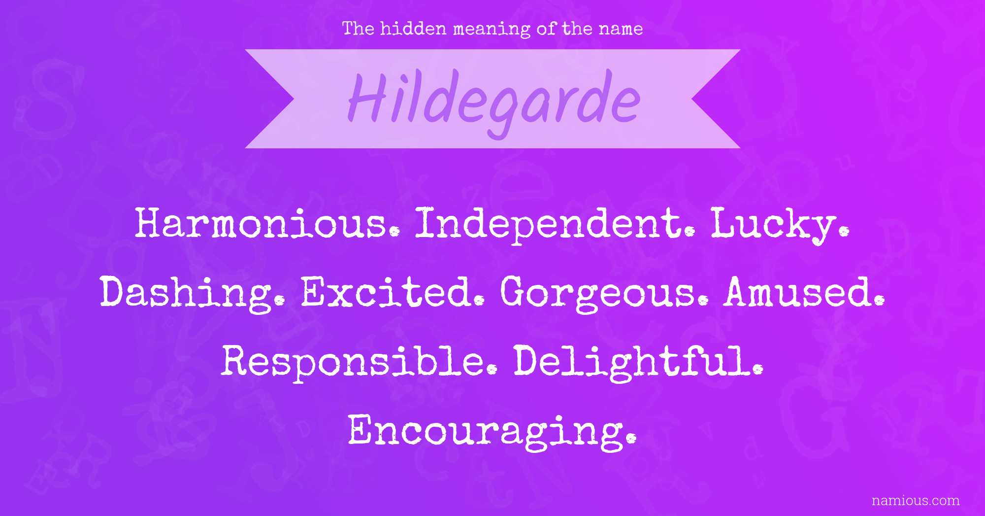 The hidden meaning of the name Hildegarde