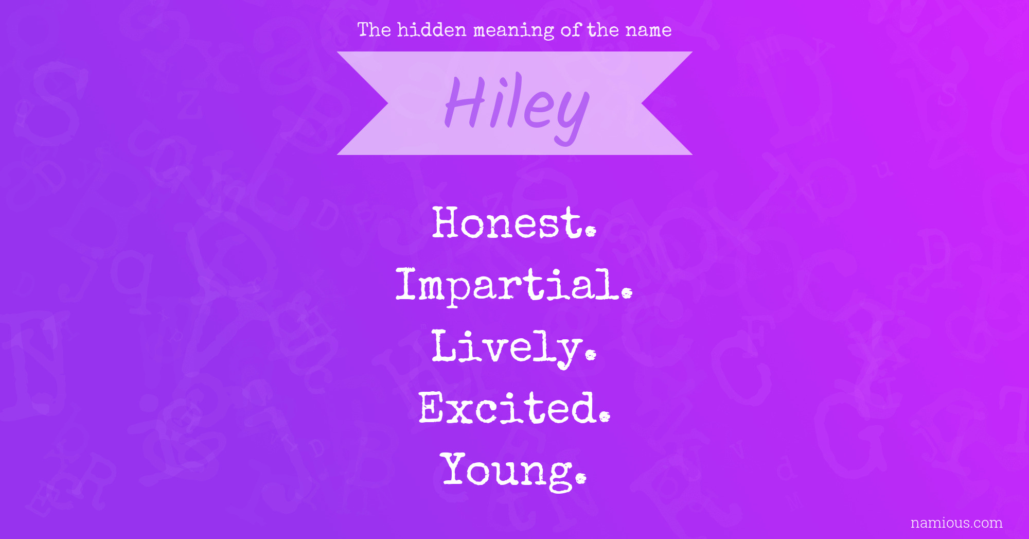 The hidden meaning of the name Hiley