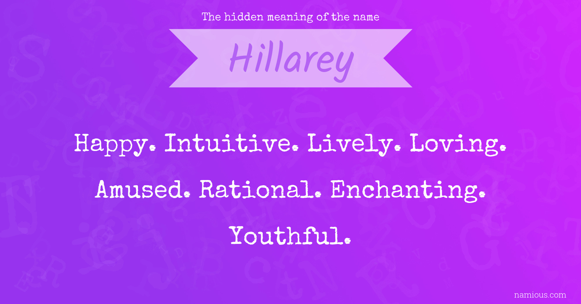 The hidden meaning of the name Hillarey