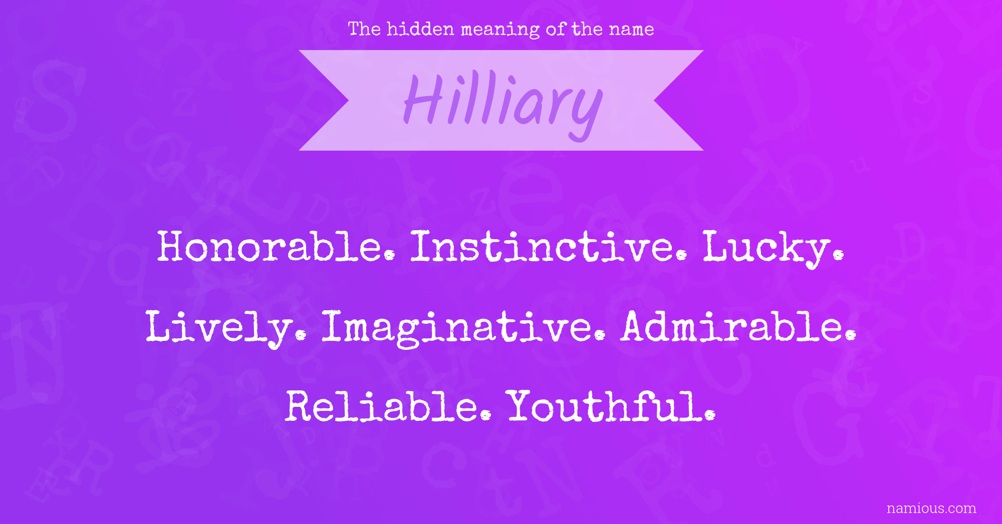 The hidden meaning of the name Hilliary