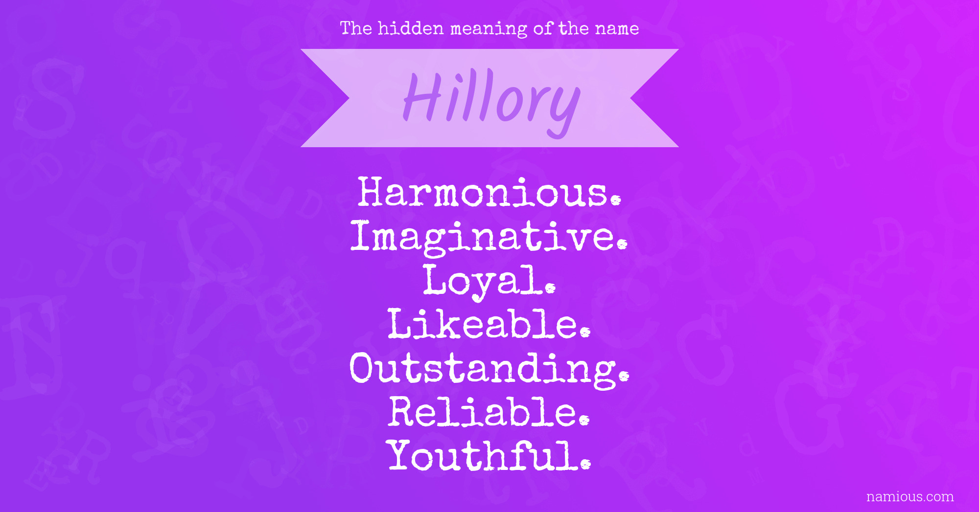 The hidden meaning of the name Hillory