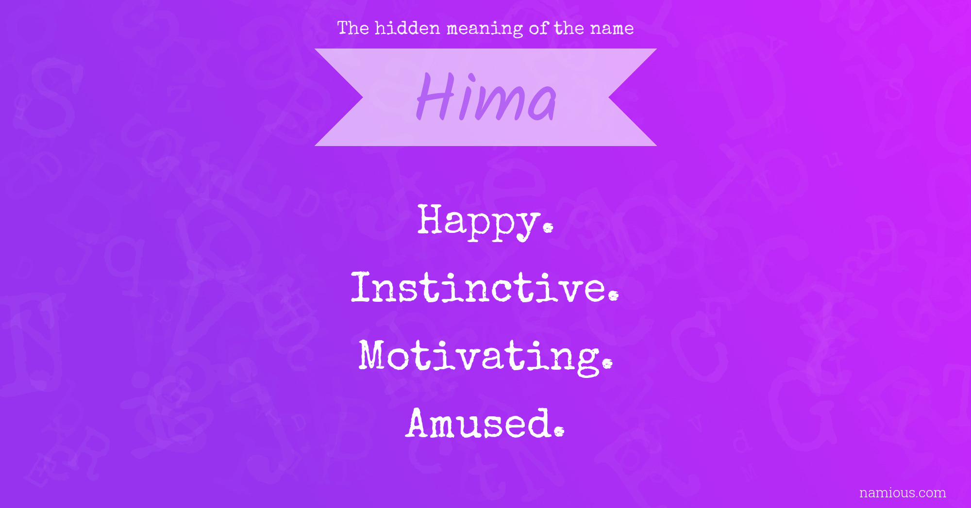 The hidden meaning of the name Hima