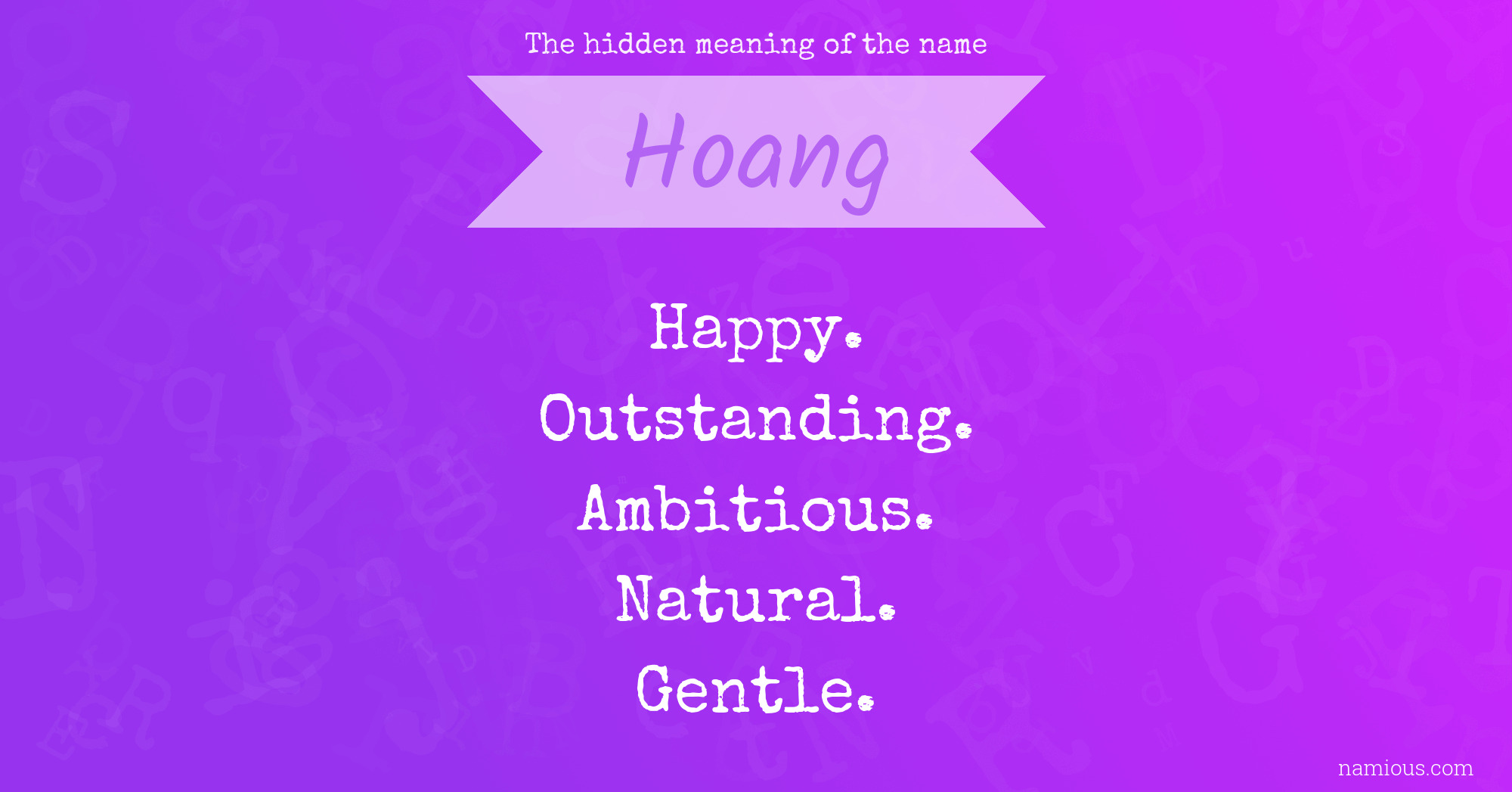 The hidden meaning of the name Hoang