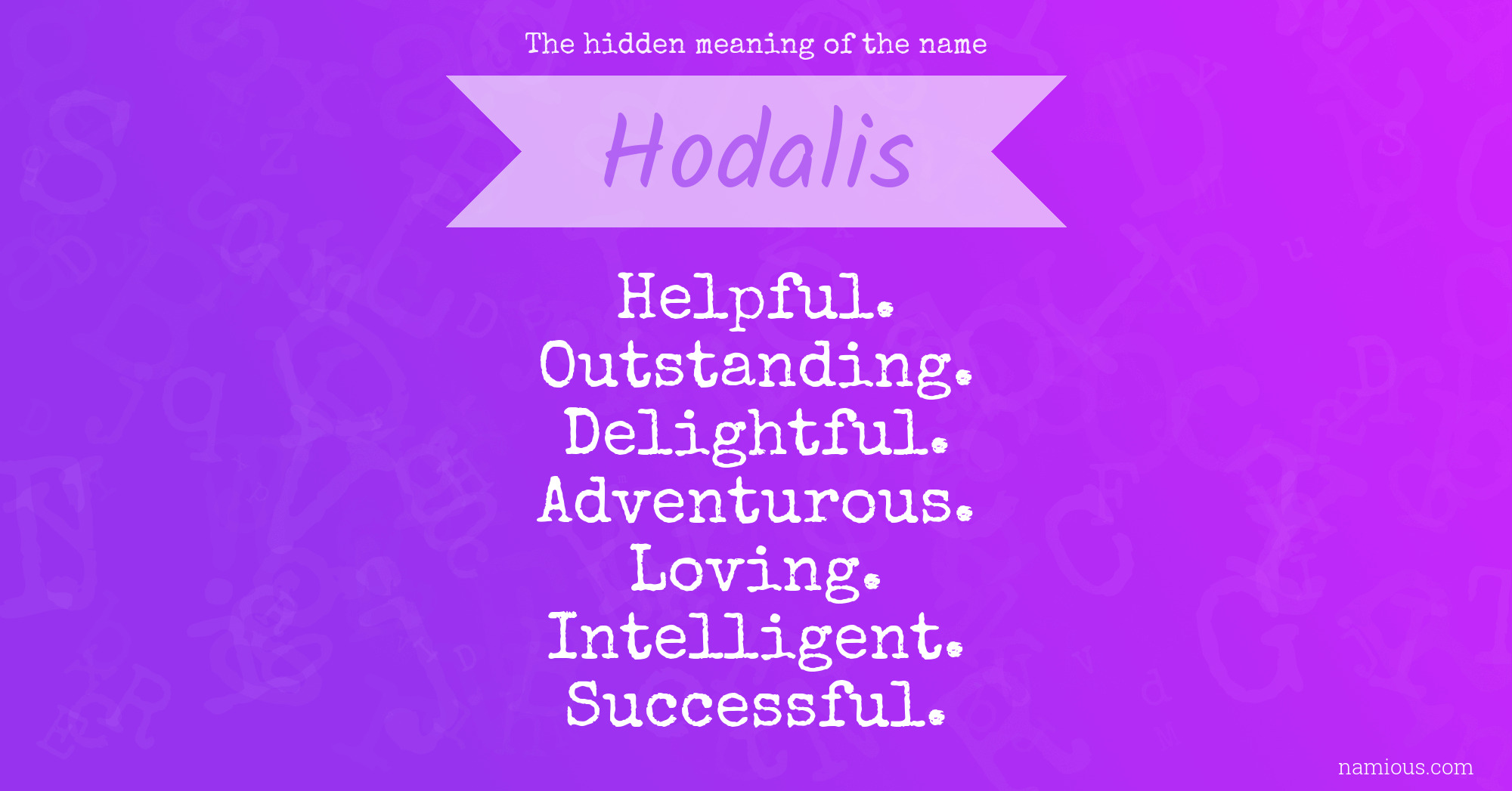 The hidden meaning of the name Hodalis