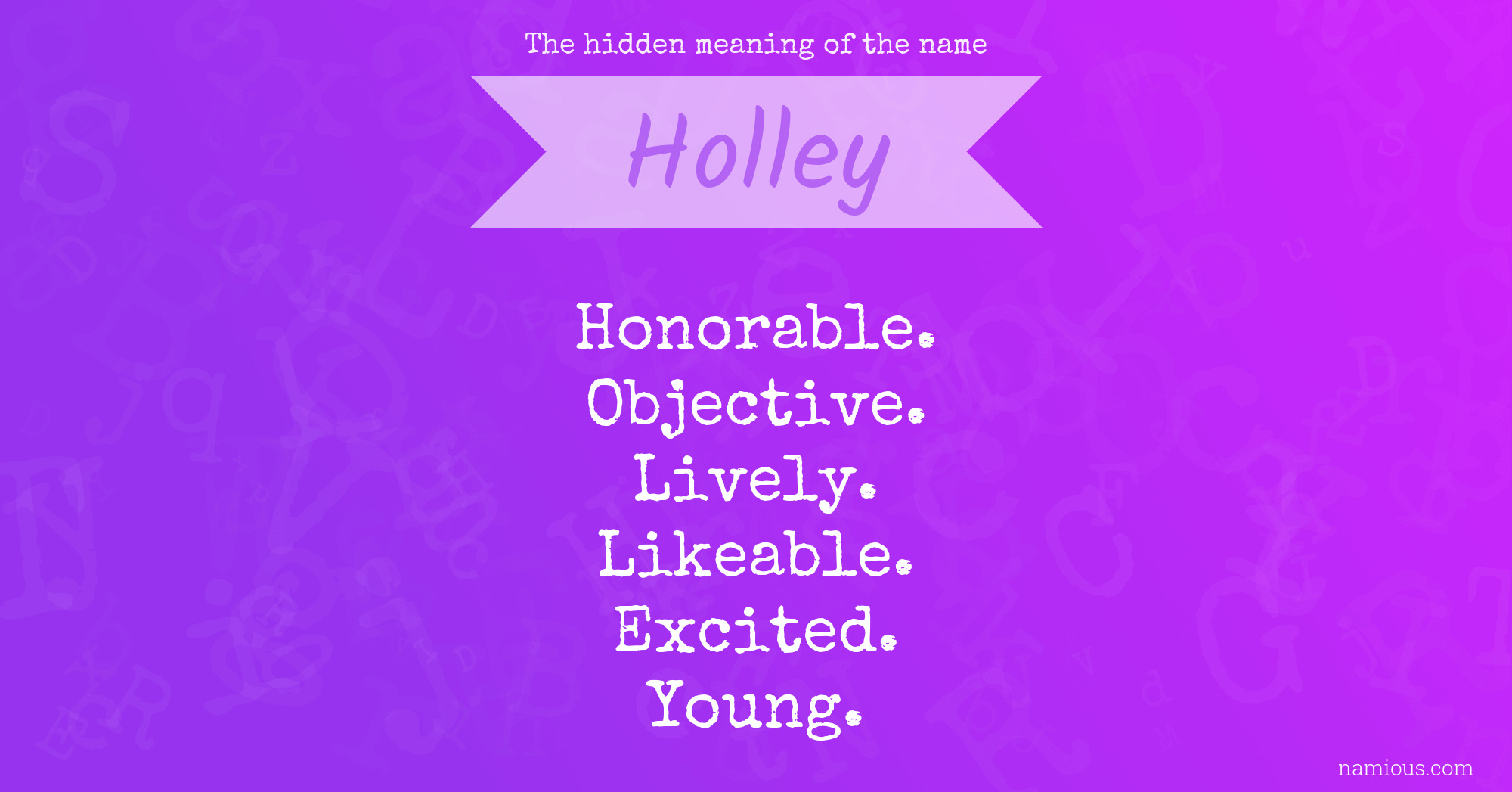 The hidden meaning of the name Holley