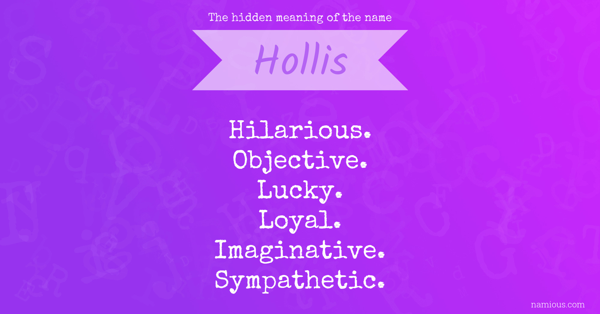 The hidden meaning of the name Hollis