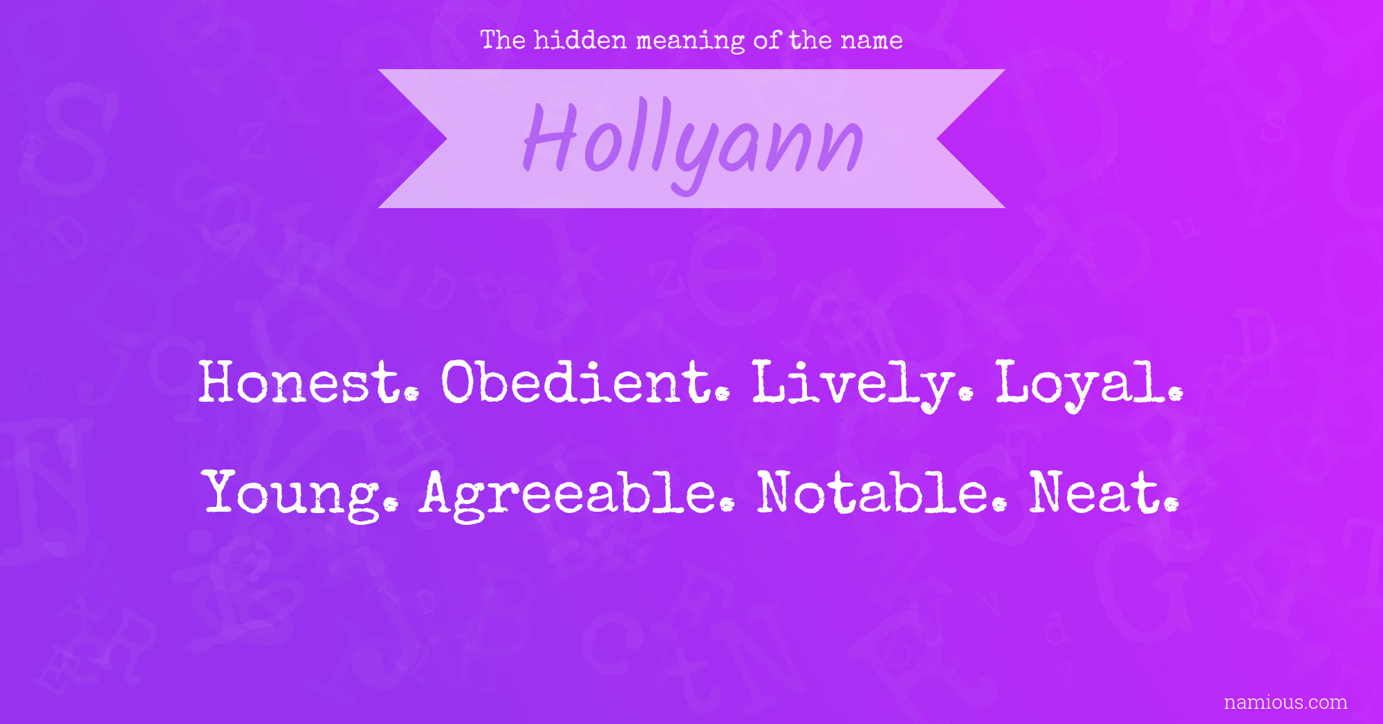 The hidden meaning of the name Hollyann