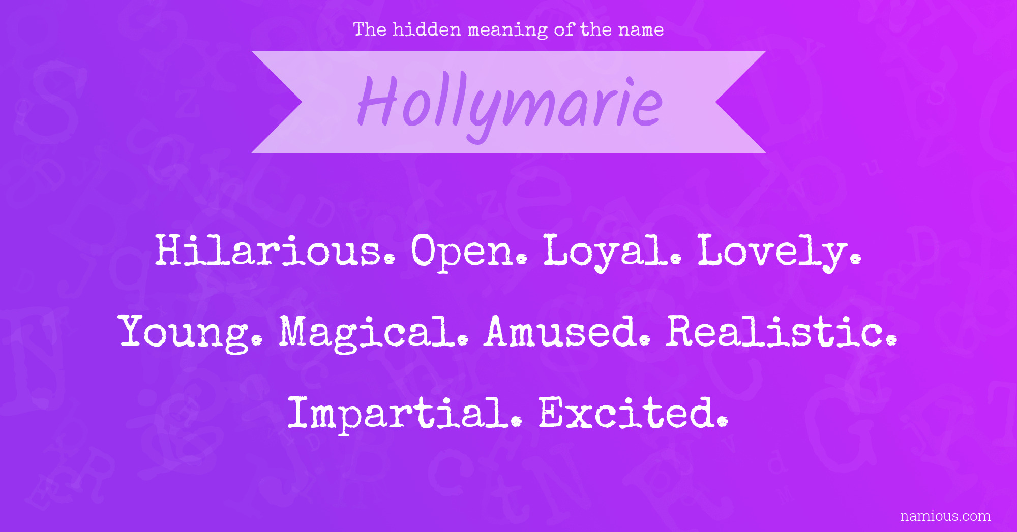 The hidden meaning of the name Hollymarie