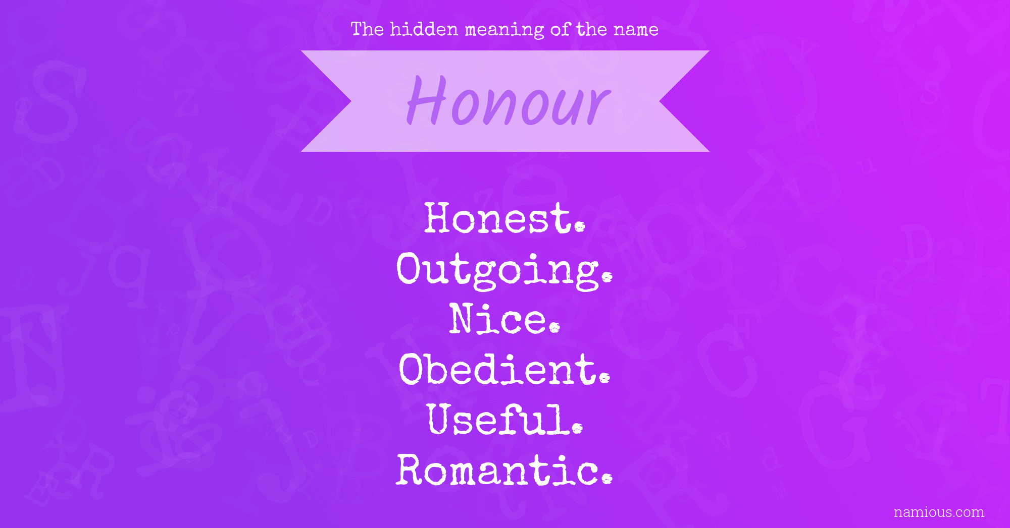 The hidden meaning of the name Honour