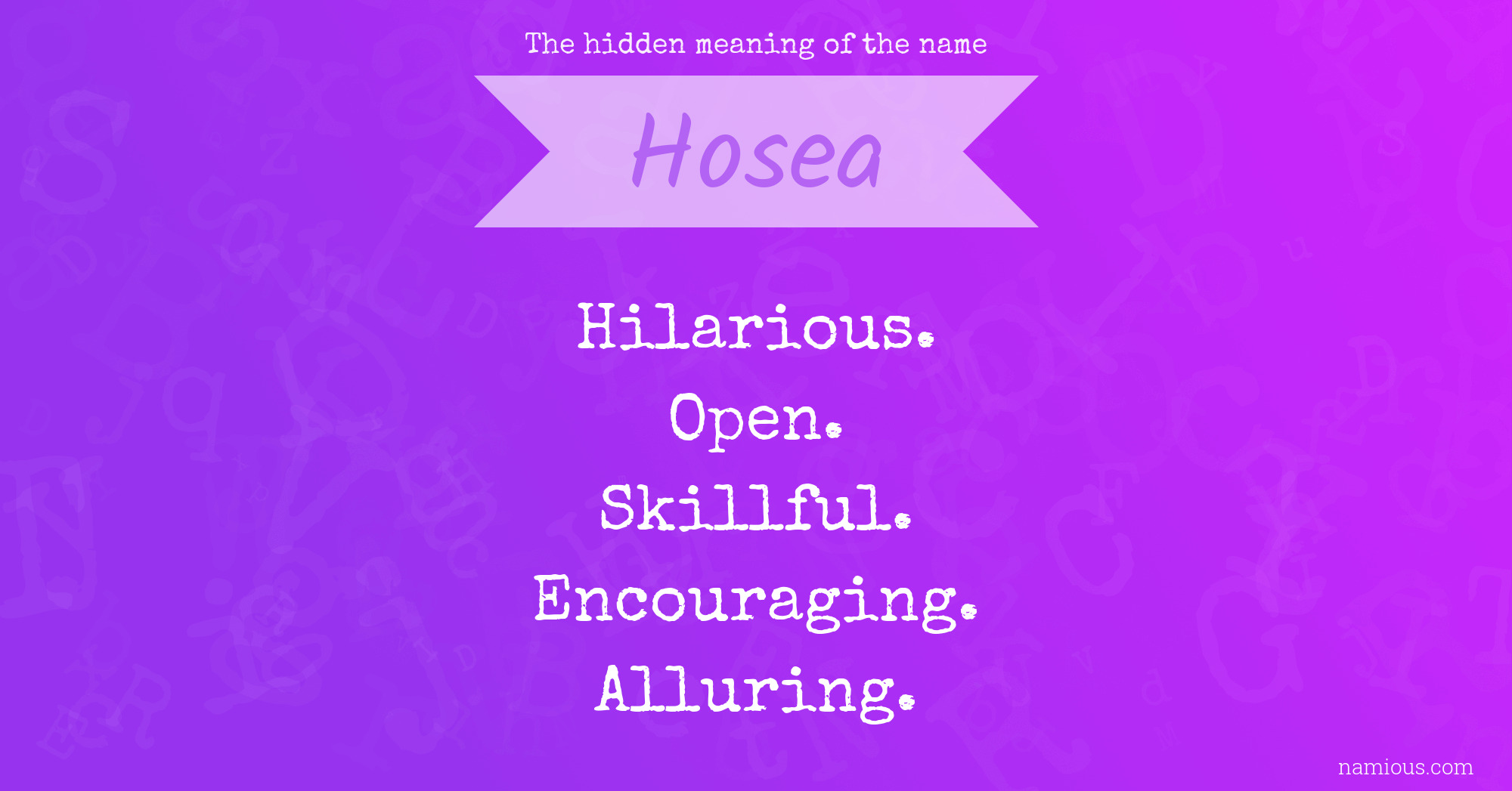 The hidden meaning of the name Hosea