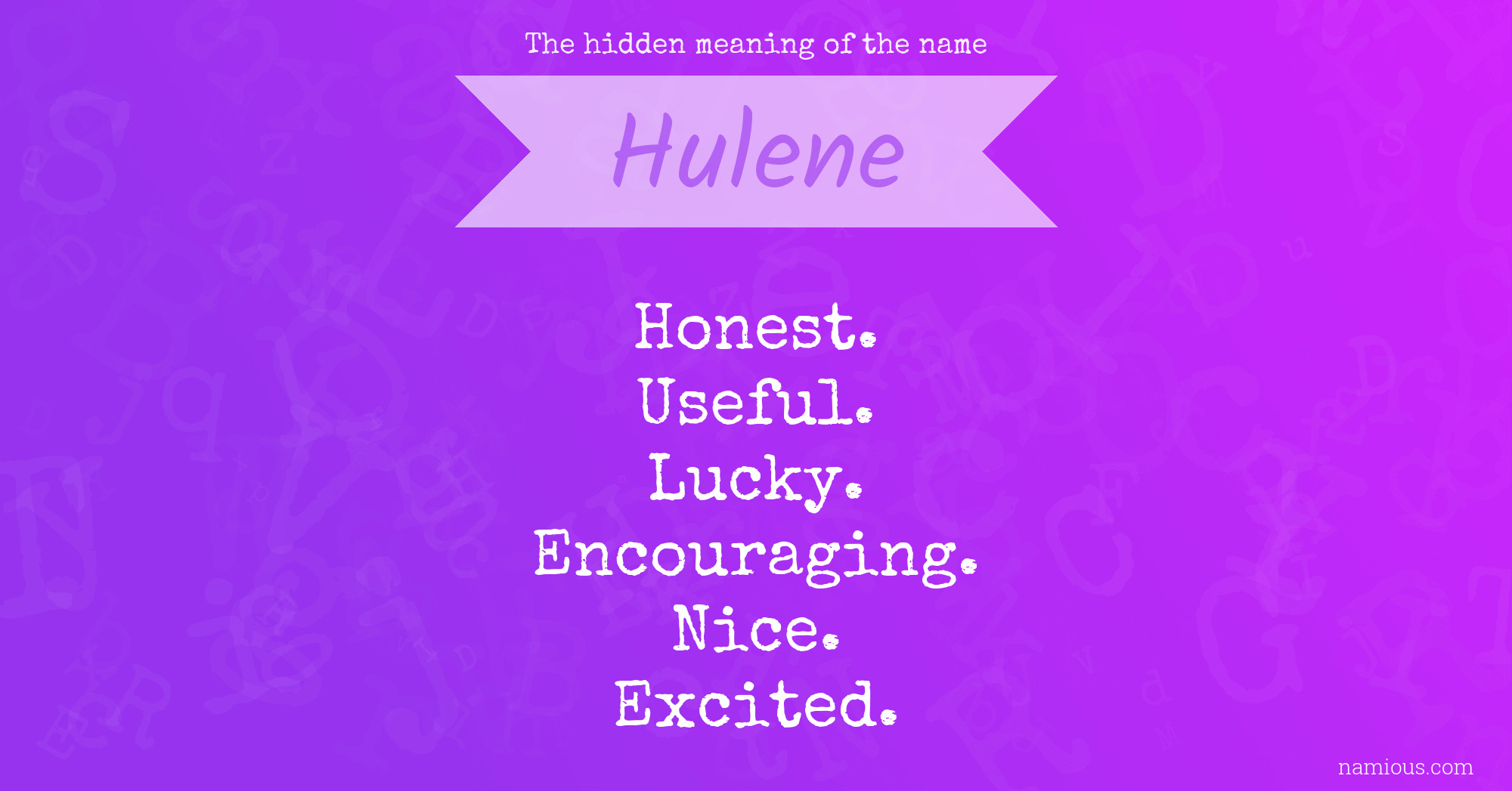 The hidden meaning of the name Hulene