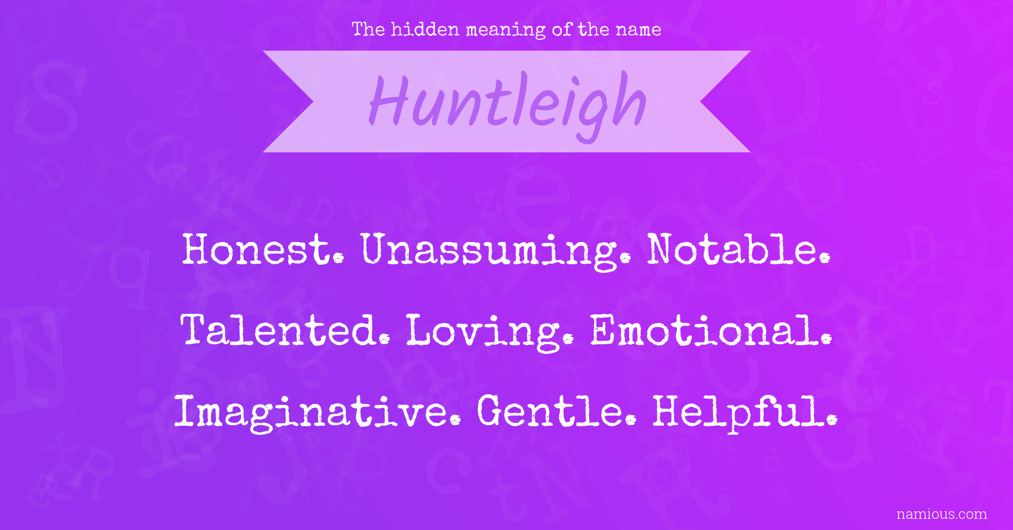 The hidden meaning of the name Huntleigh