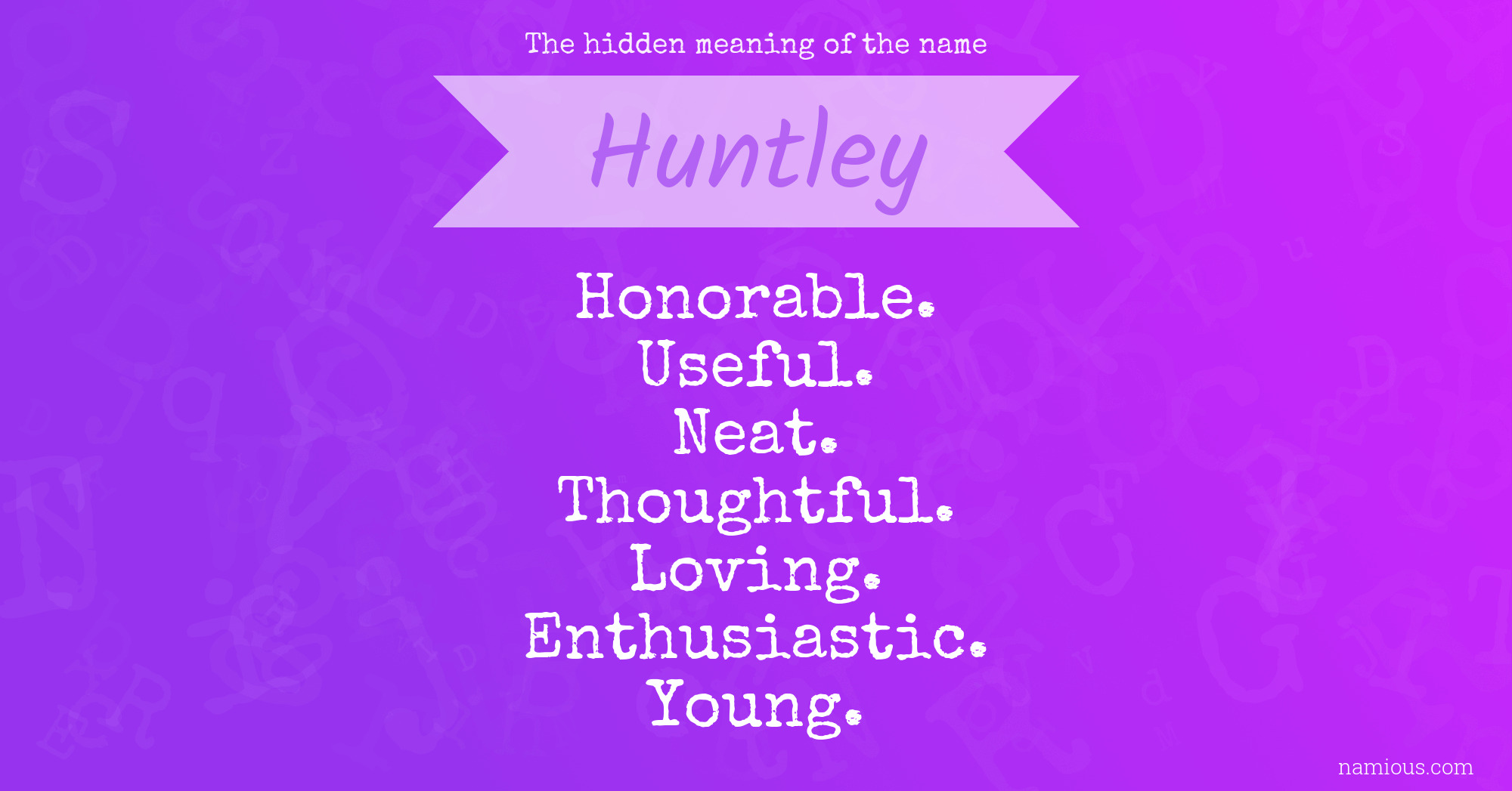 The hidden meaning of the name Huntley