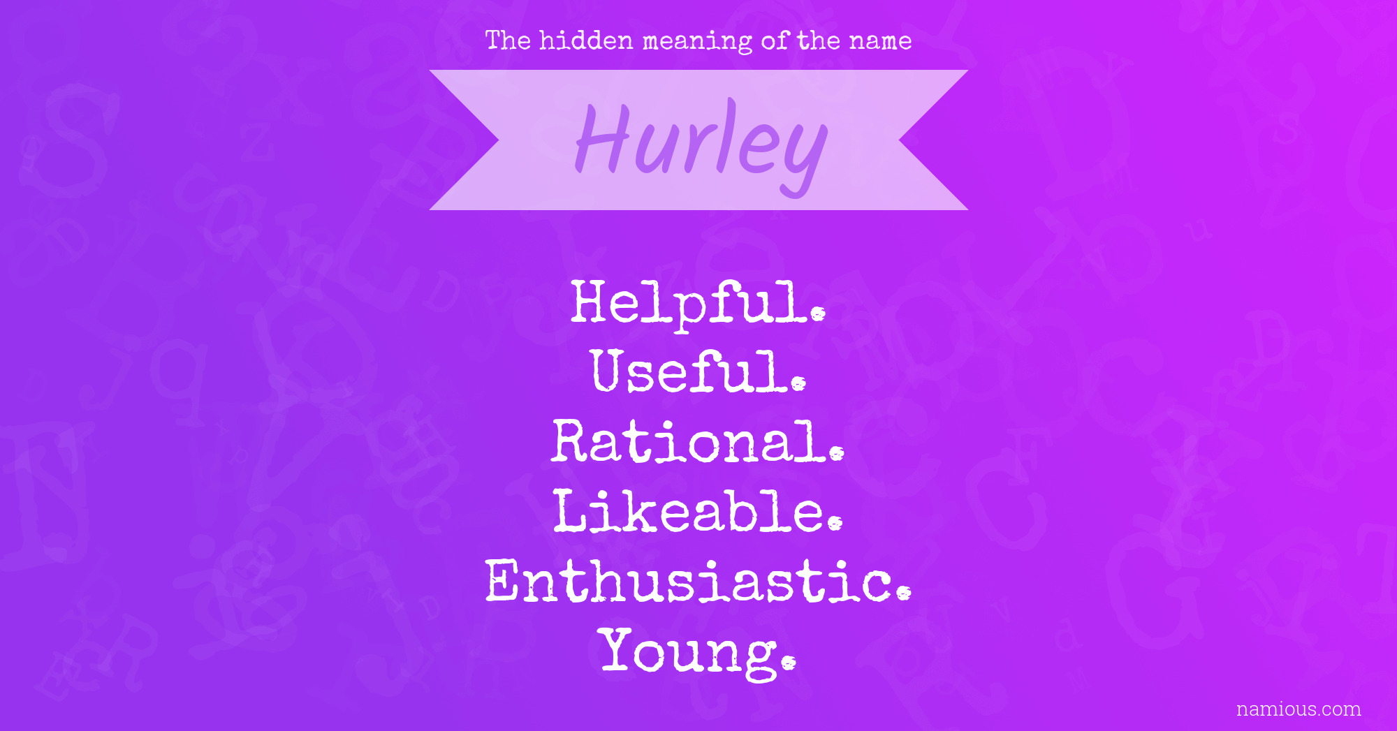 The hidden meaning of the name Hurley