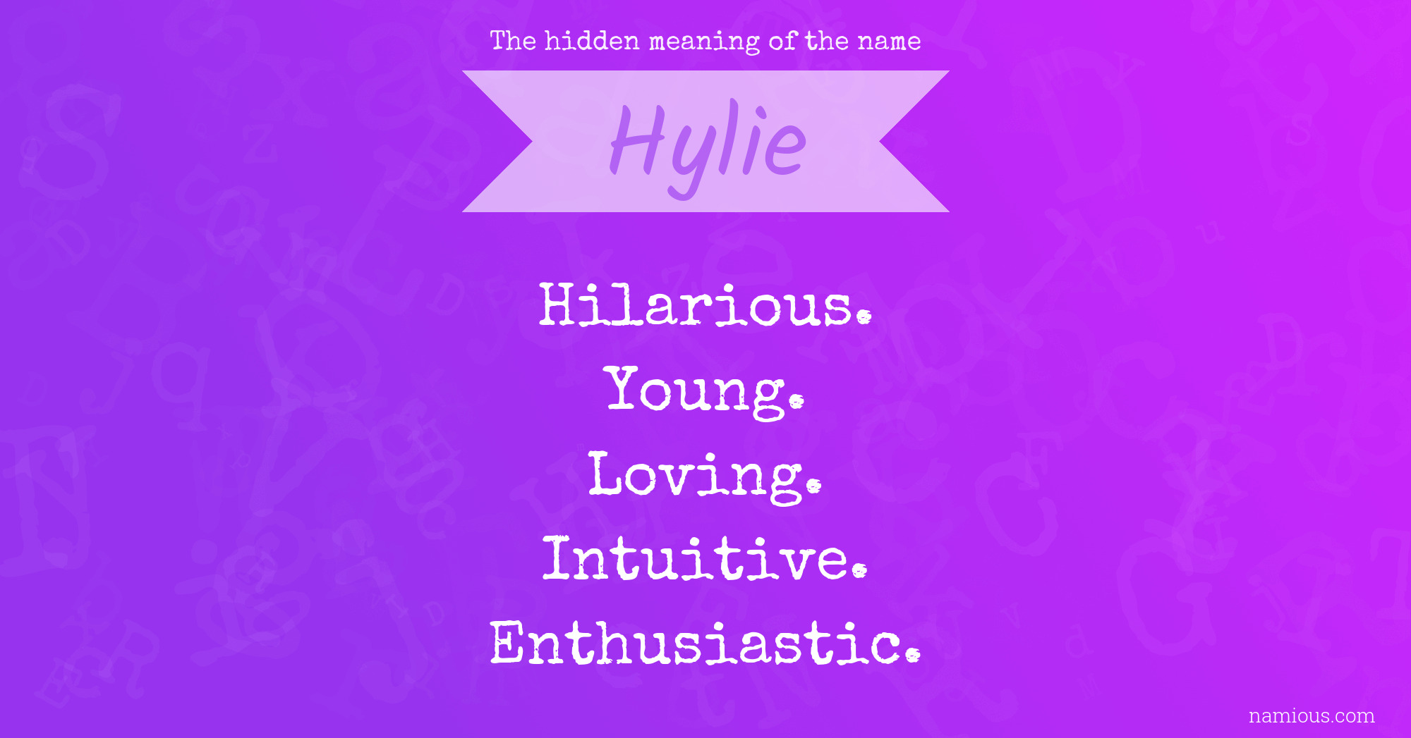 The hidden meaning of the name Hylie