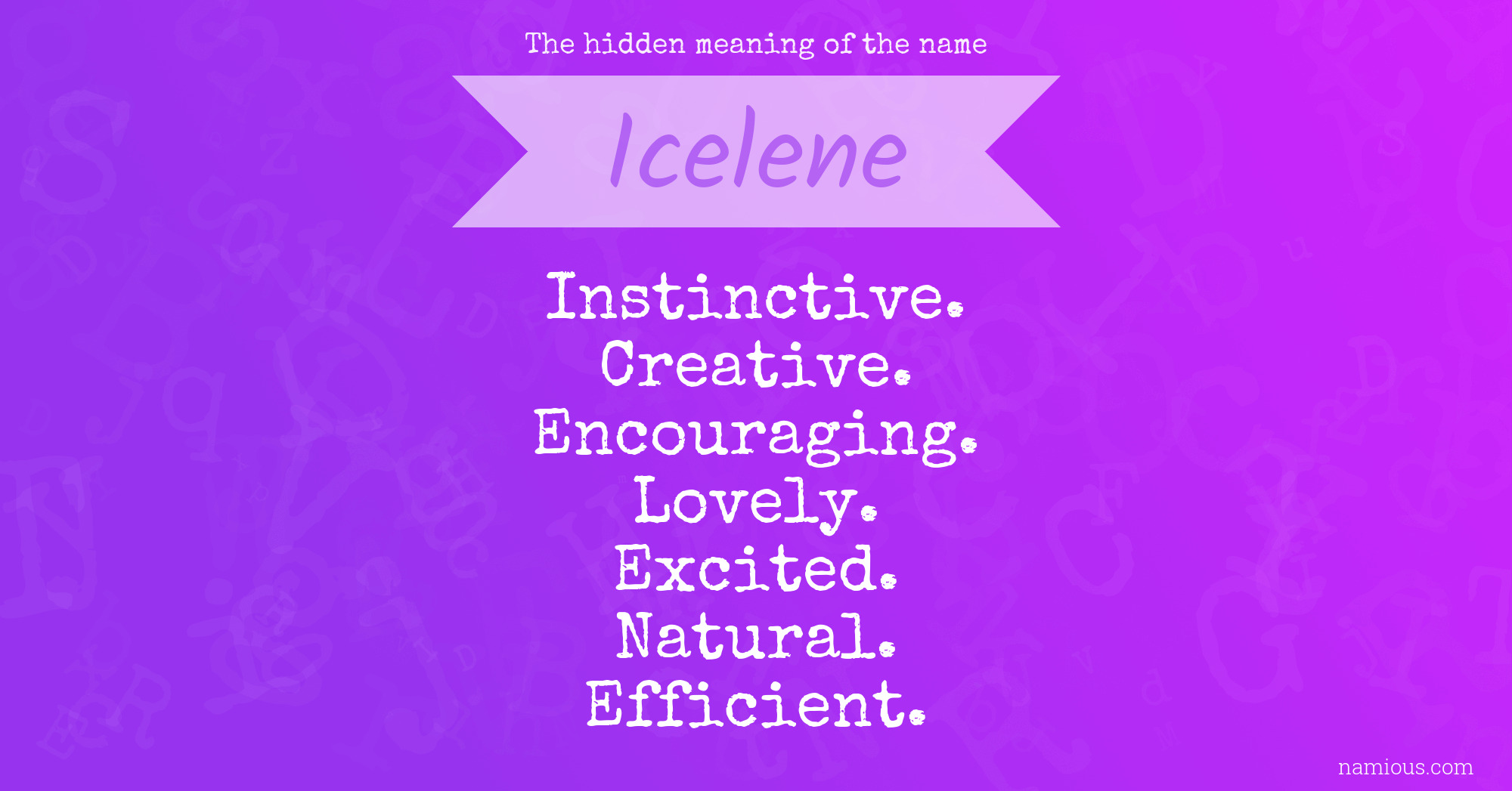 The hidden meaning of the name Icelene