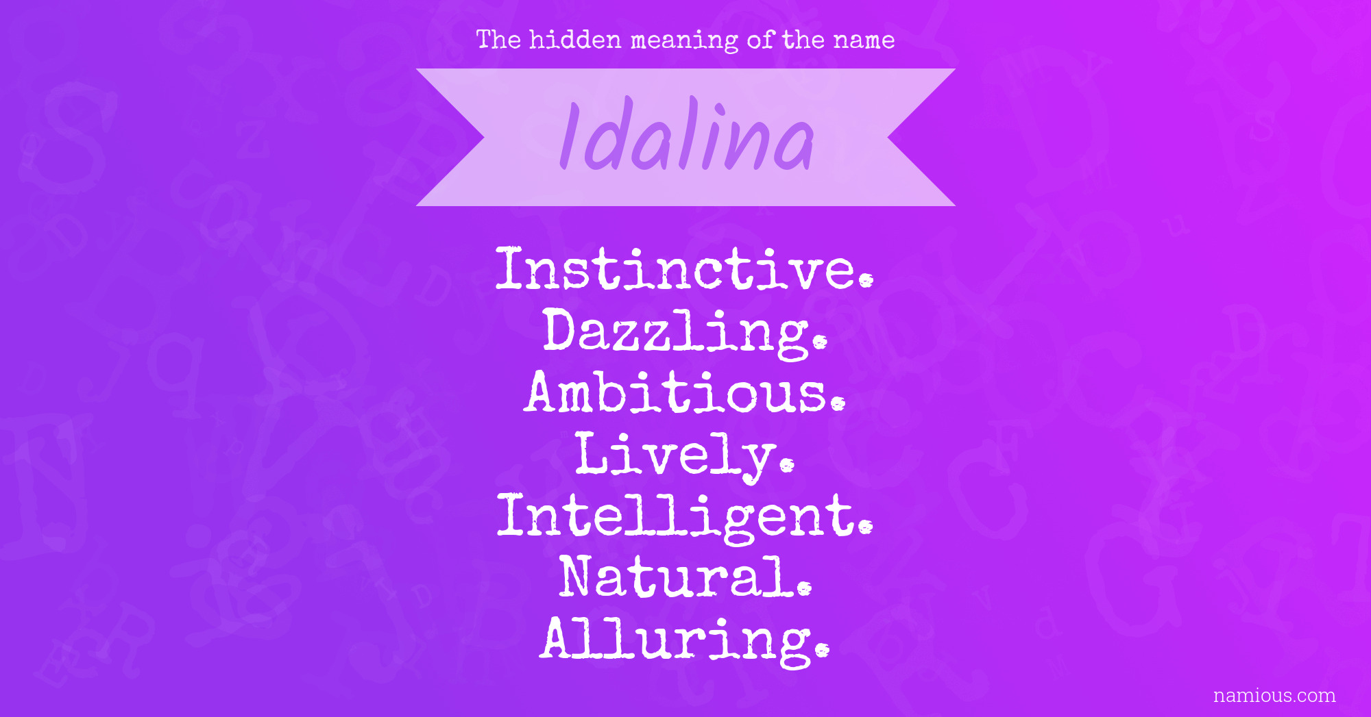 The hidden meaning of the name Idalina