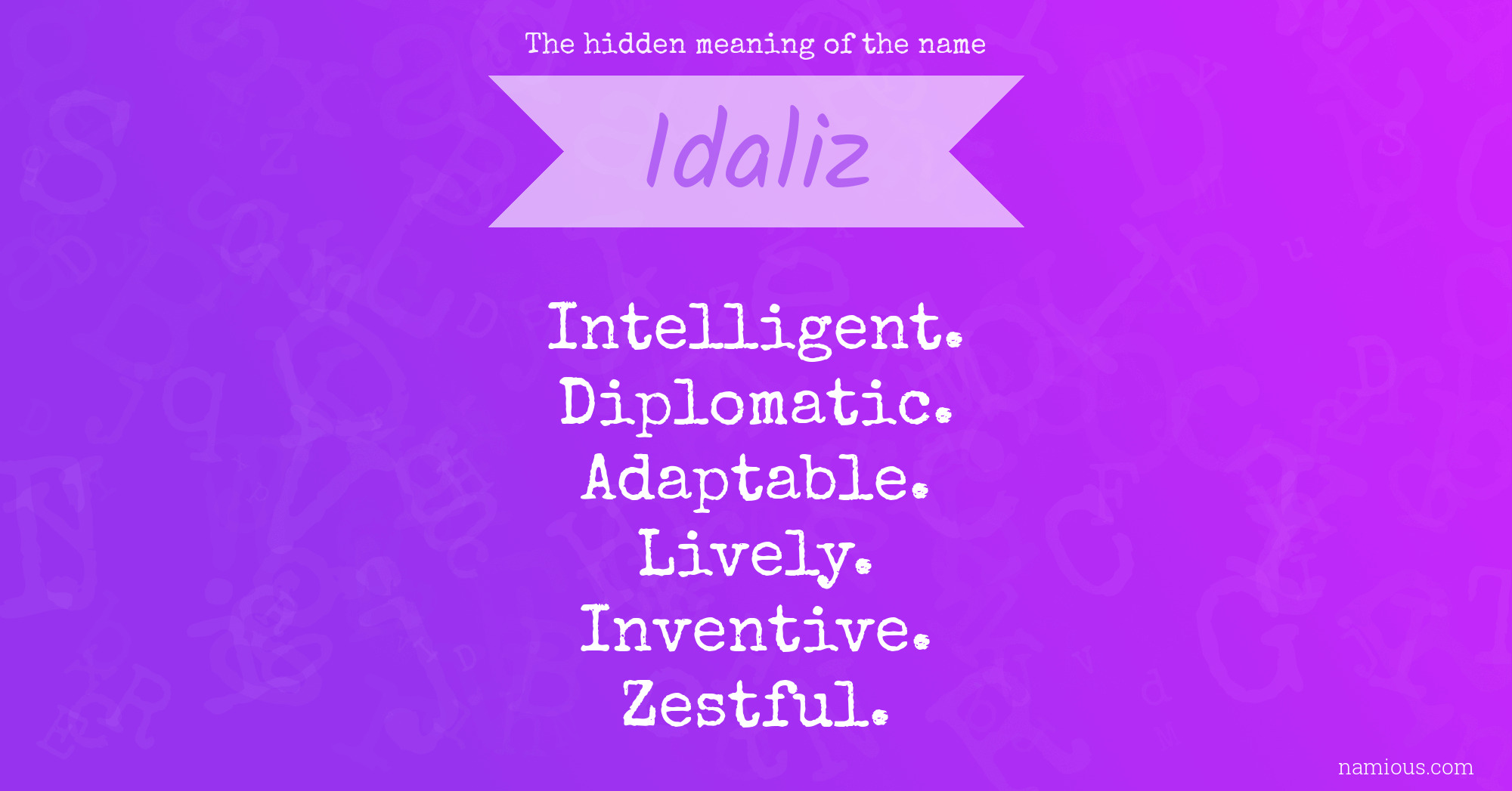 The hidden meaning of the name Idaliz