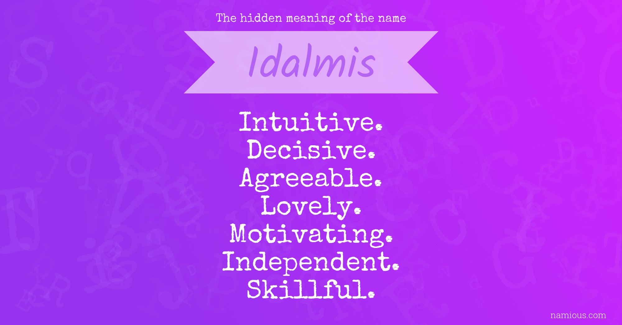 The hidden meaning of the name Idalmis