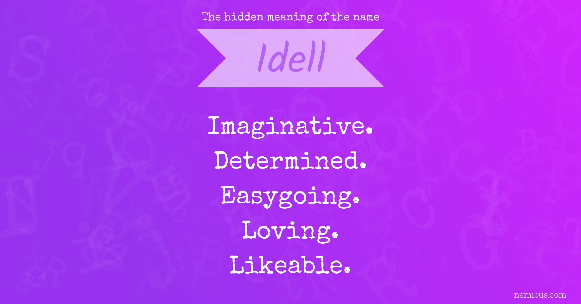 The hidden meaning of the name Idell