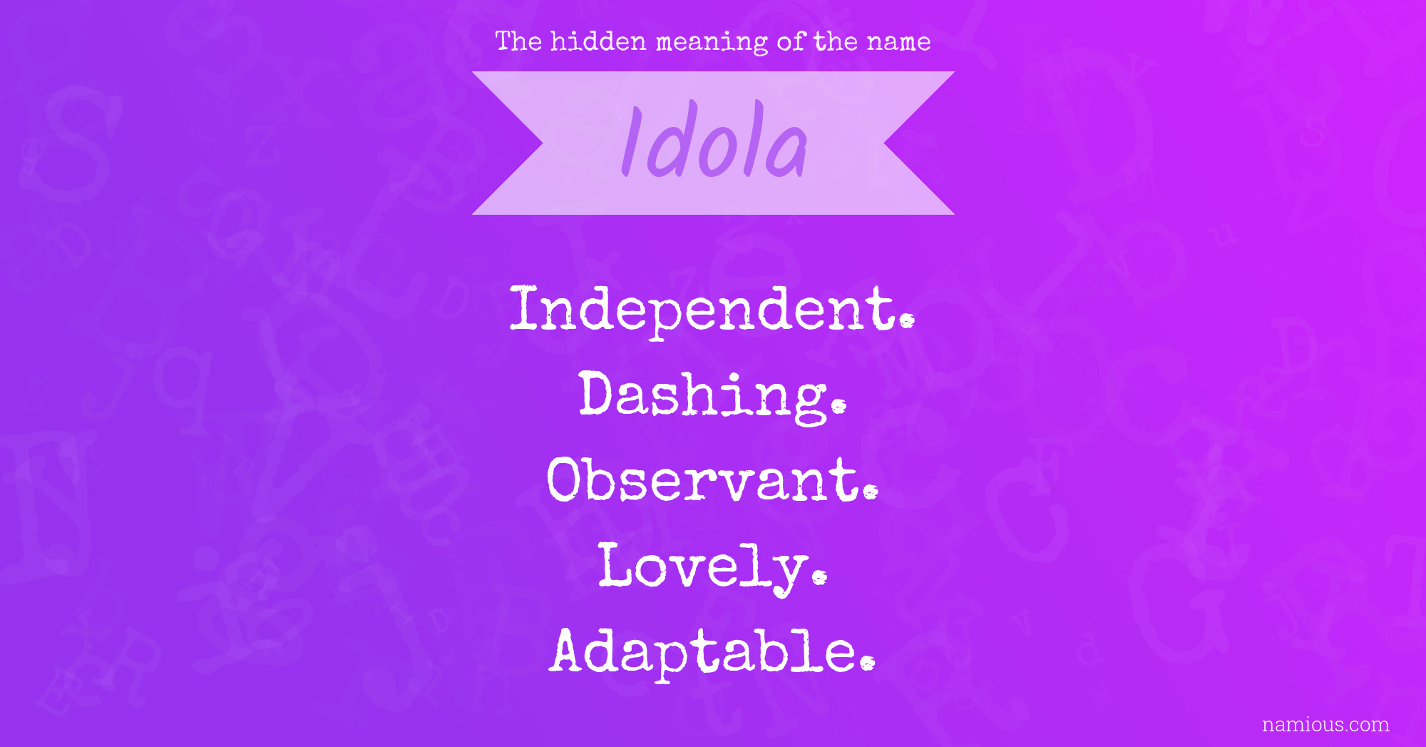 The hidden meaning of the name Idola