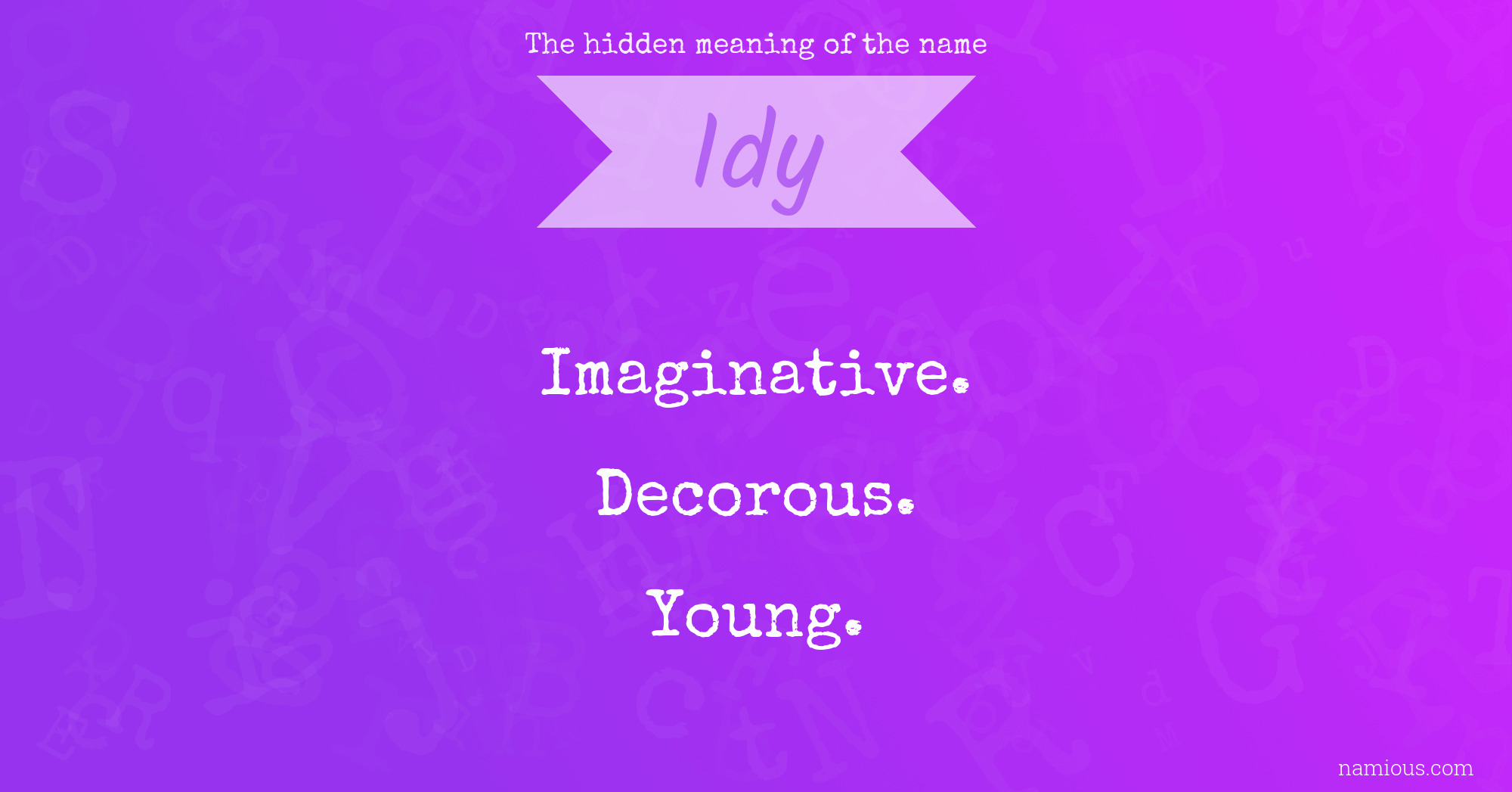 The hidden meaning of the name Idy