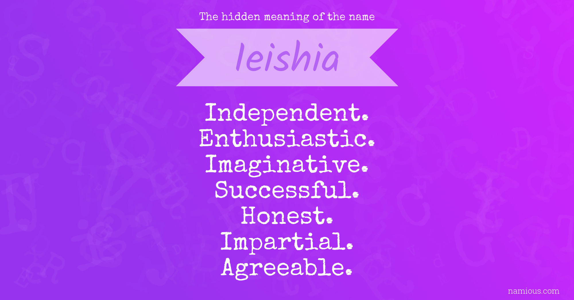 The hidden meaning of the name Ieishia