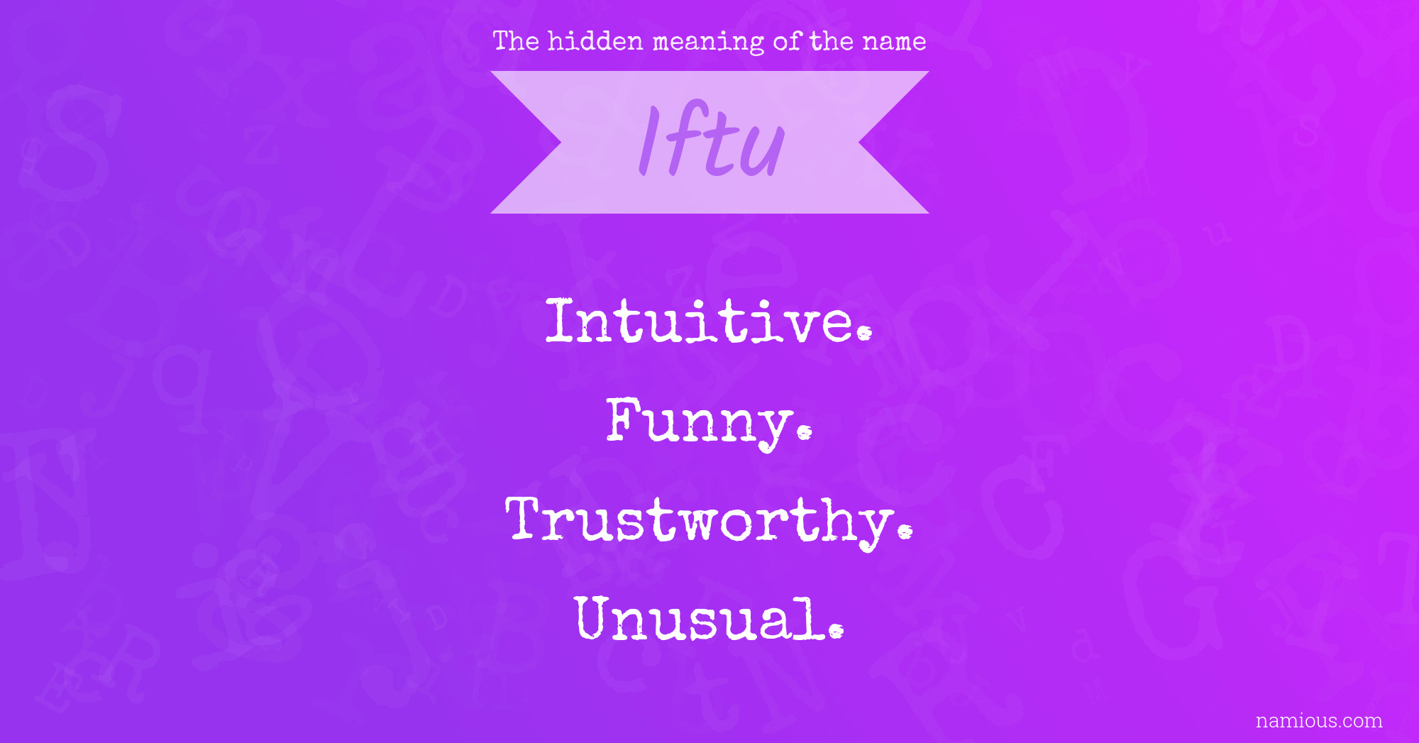 The hidden meaning of the name Iftu