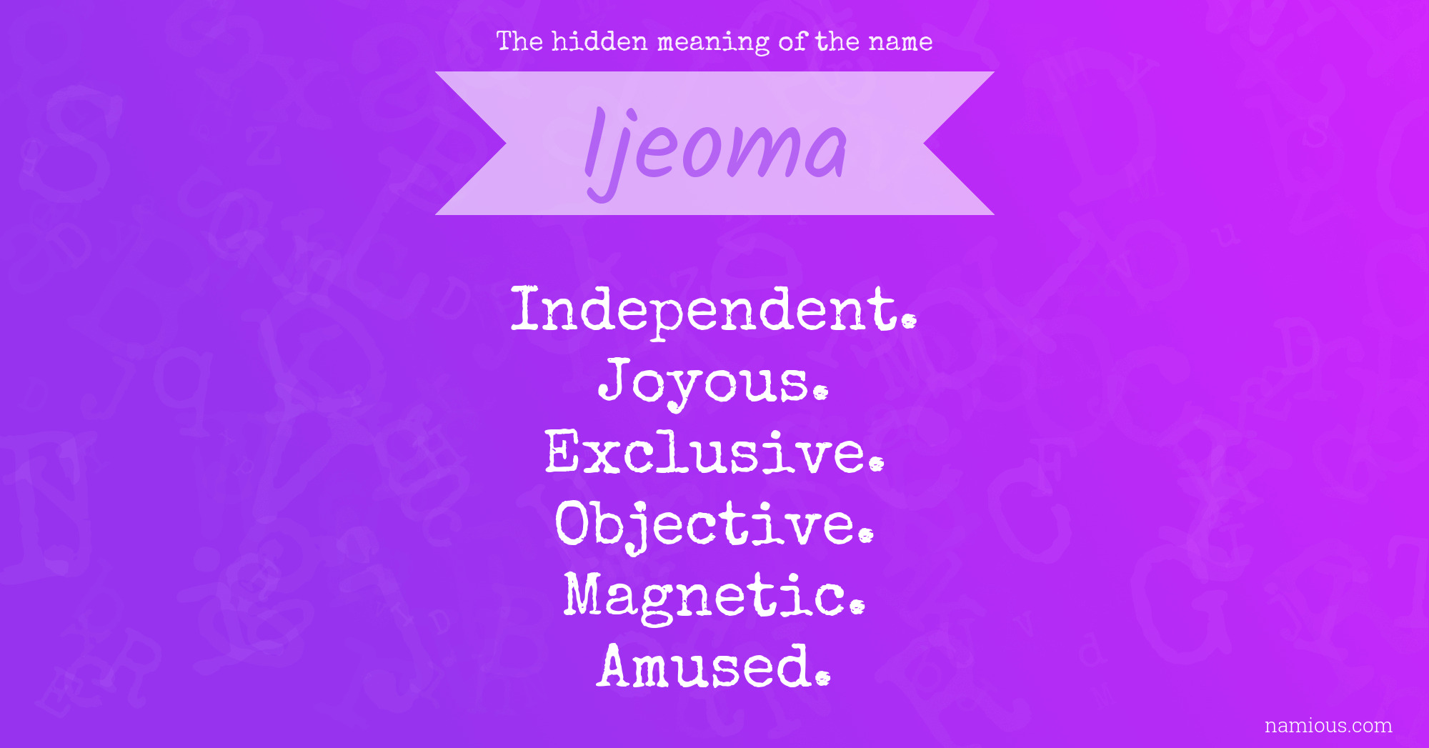 The hidden meaning of the name Ijeoma