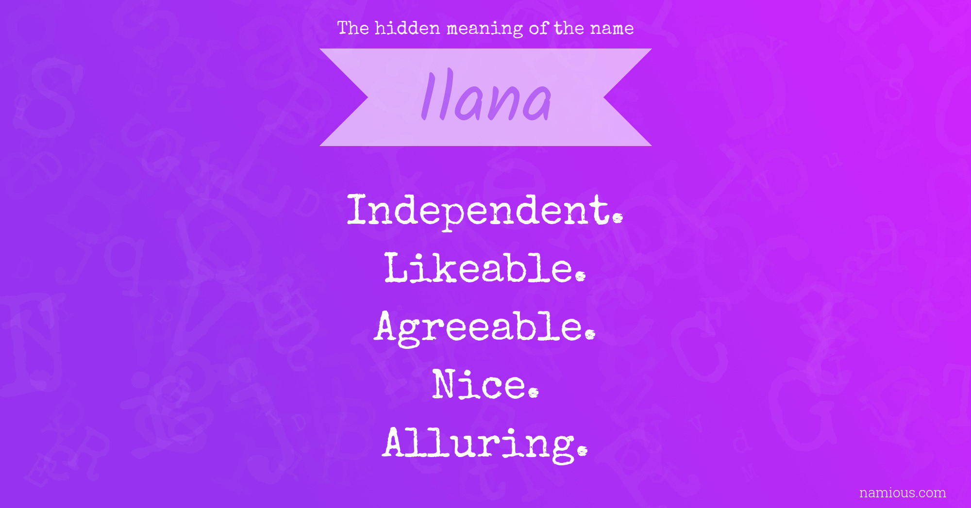 The hidden meaning of the name Ilana