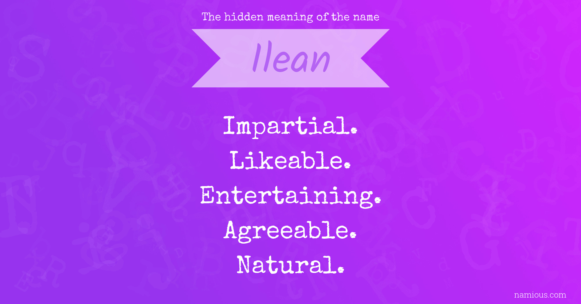 The hidden meaning of the name Ilean