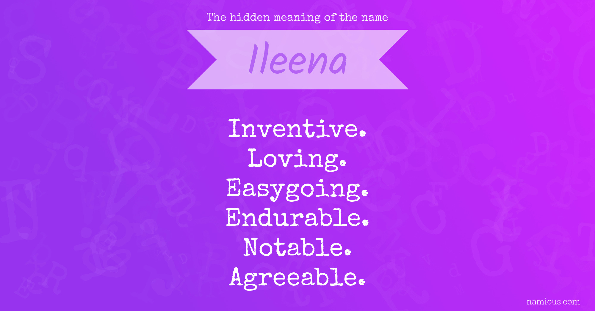 The hidden meaning of the name Ileena