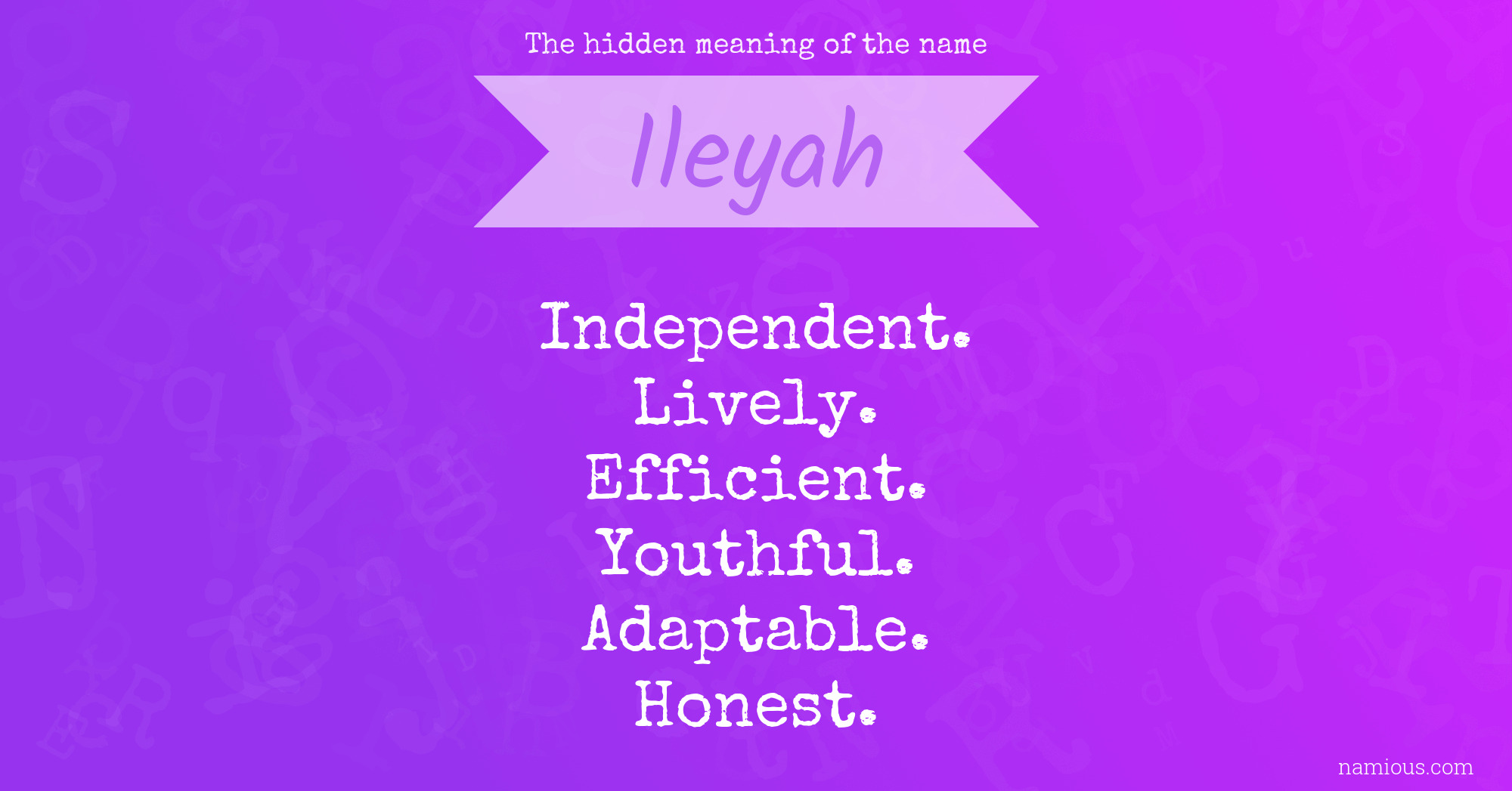 The hidden meaning of the name Ileyah