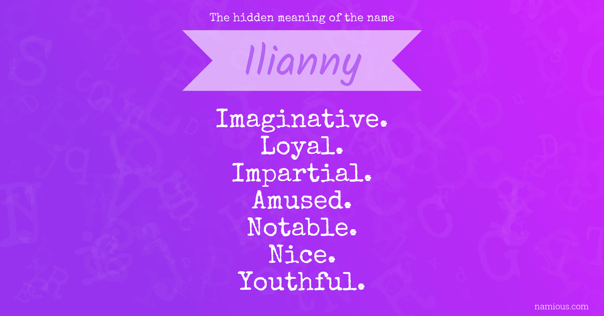 The hidden meaning of the name Ilianny