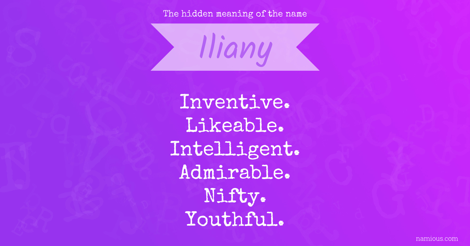 The hidden meaning of the name Iliany