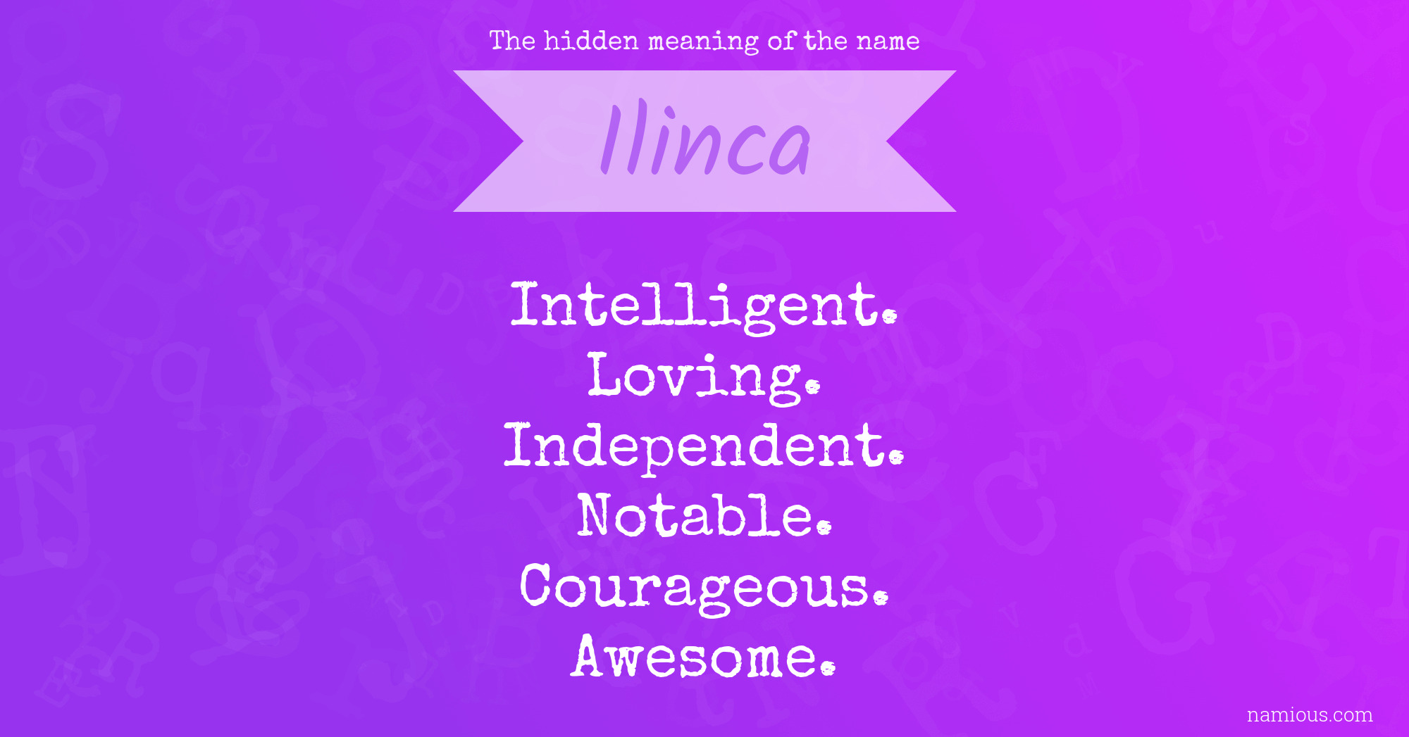 The hidden meaning of the name Ilinca